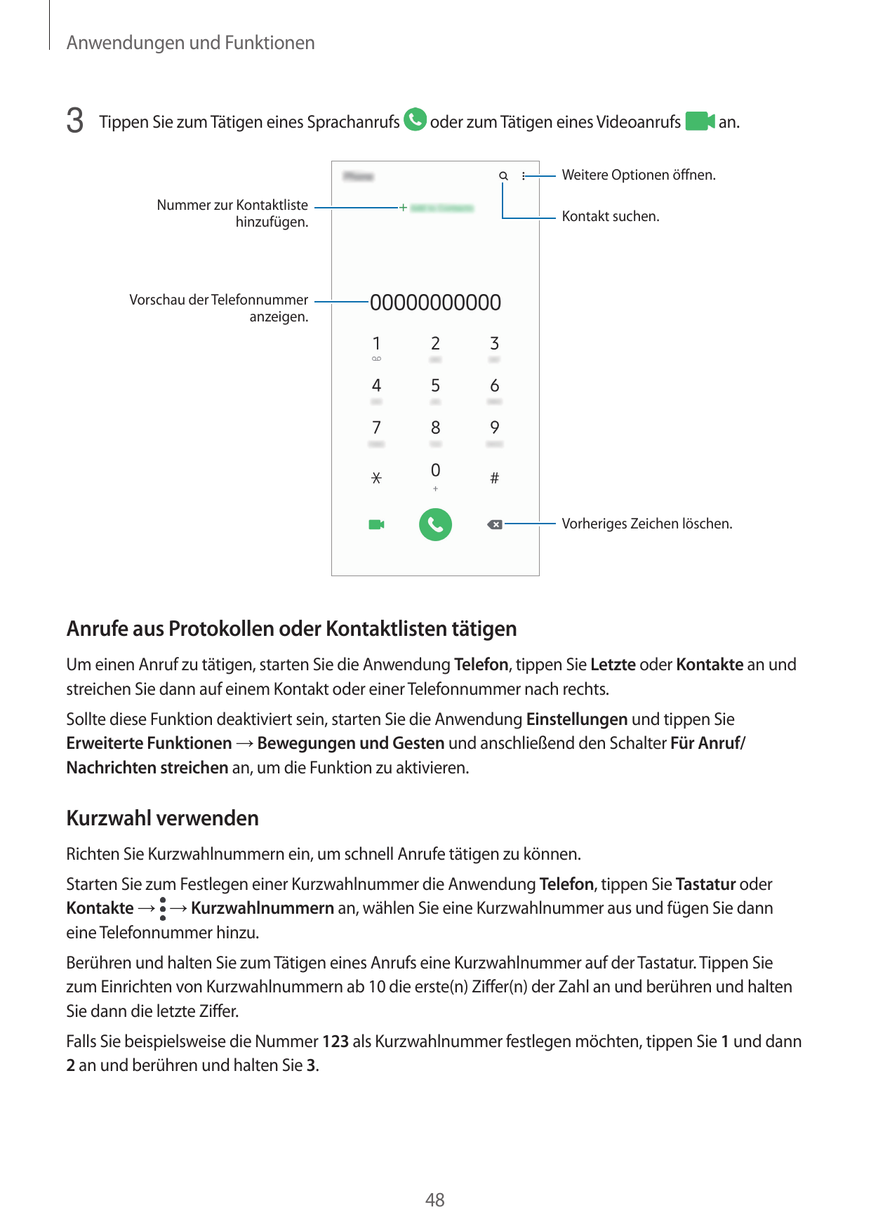 Anwendungen und Funktionen3 Tippen Sie zum Tätigen eines Sprachanrufsoder zum Tätigen eines Videoanrufsan.Weitere Optionen öffne