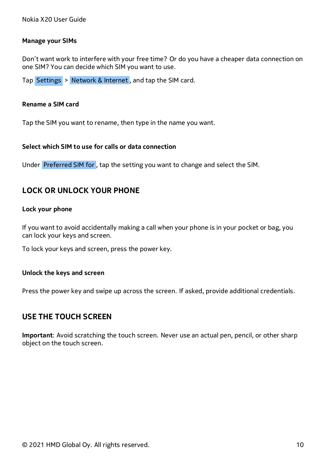 Nokia X20 User GuideManage your SIMsDon’t want work to interfere with your free time? Or do you have a cheaper data connection o