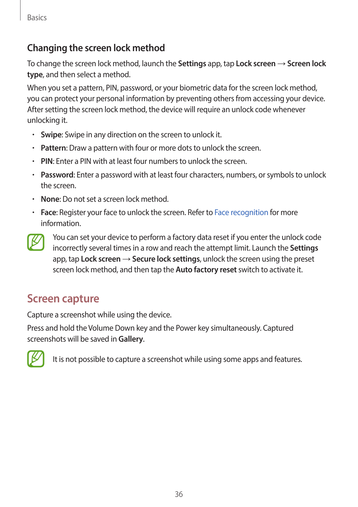 BasicsChanging the screen lock methodTo change the screen lock method, launch the Settings app, tap Lock screen → Screen locktyp