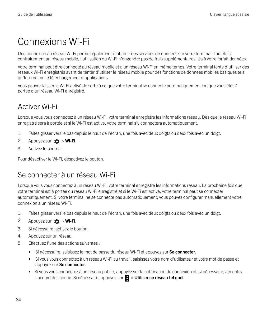 Guide de l'utilisateurClavier, langue et saisieConnexions Wi-FiUne connexion au réseau Wi-Fi permet également d'obtenir des serv