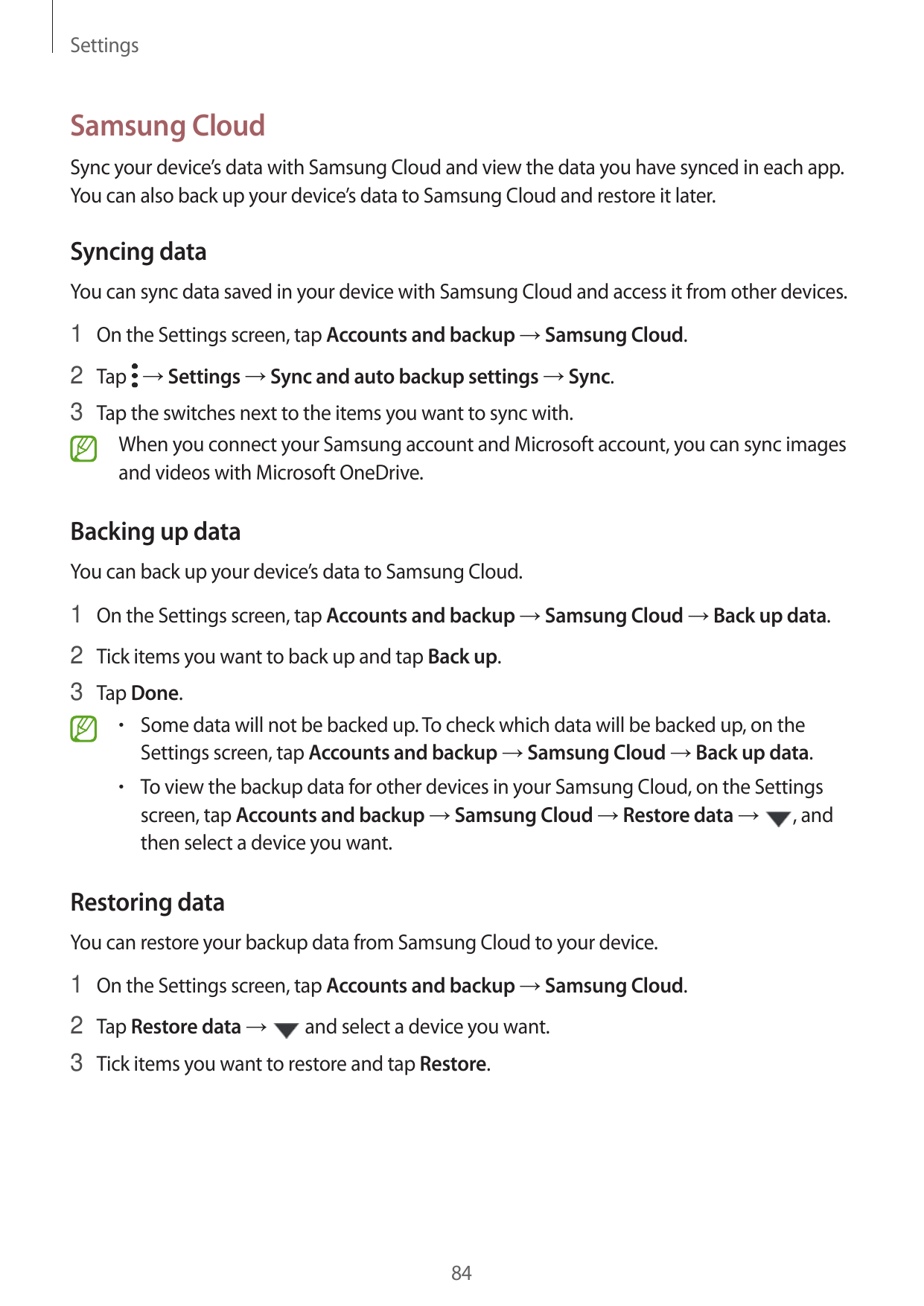 SettingsSamsung CloudSync your device’s data with Samsung Cloud and view the data you have synced in each app.You can also back 