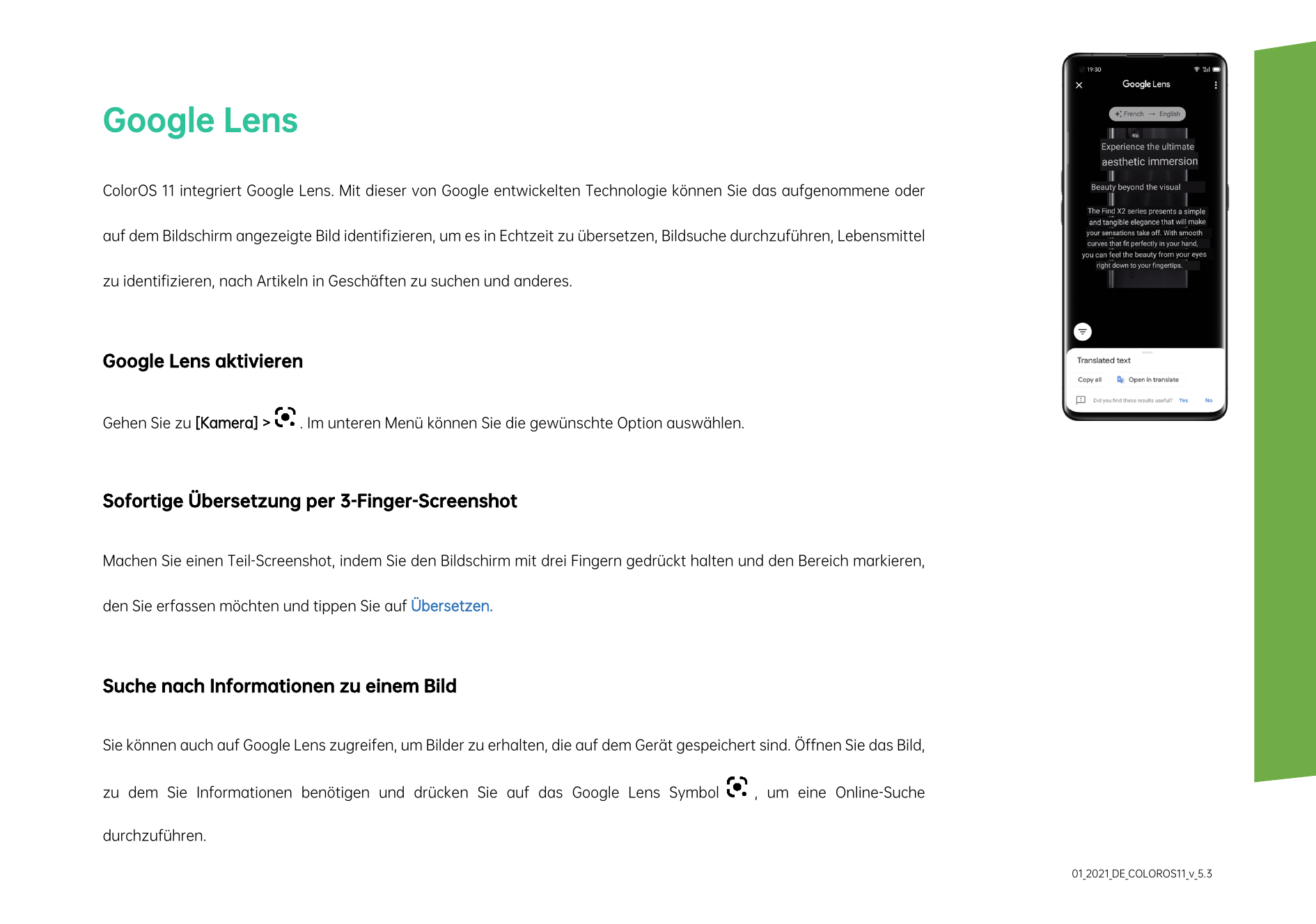 Google LensColorOS 11 integriert Google Lens. Mit dieser von Google entwickelten Technologie können Sie das aufgenommene oderauf