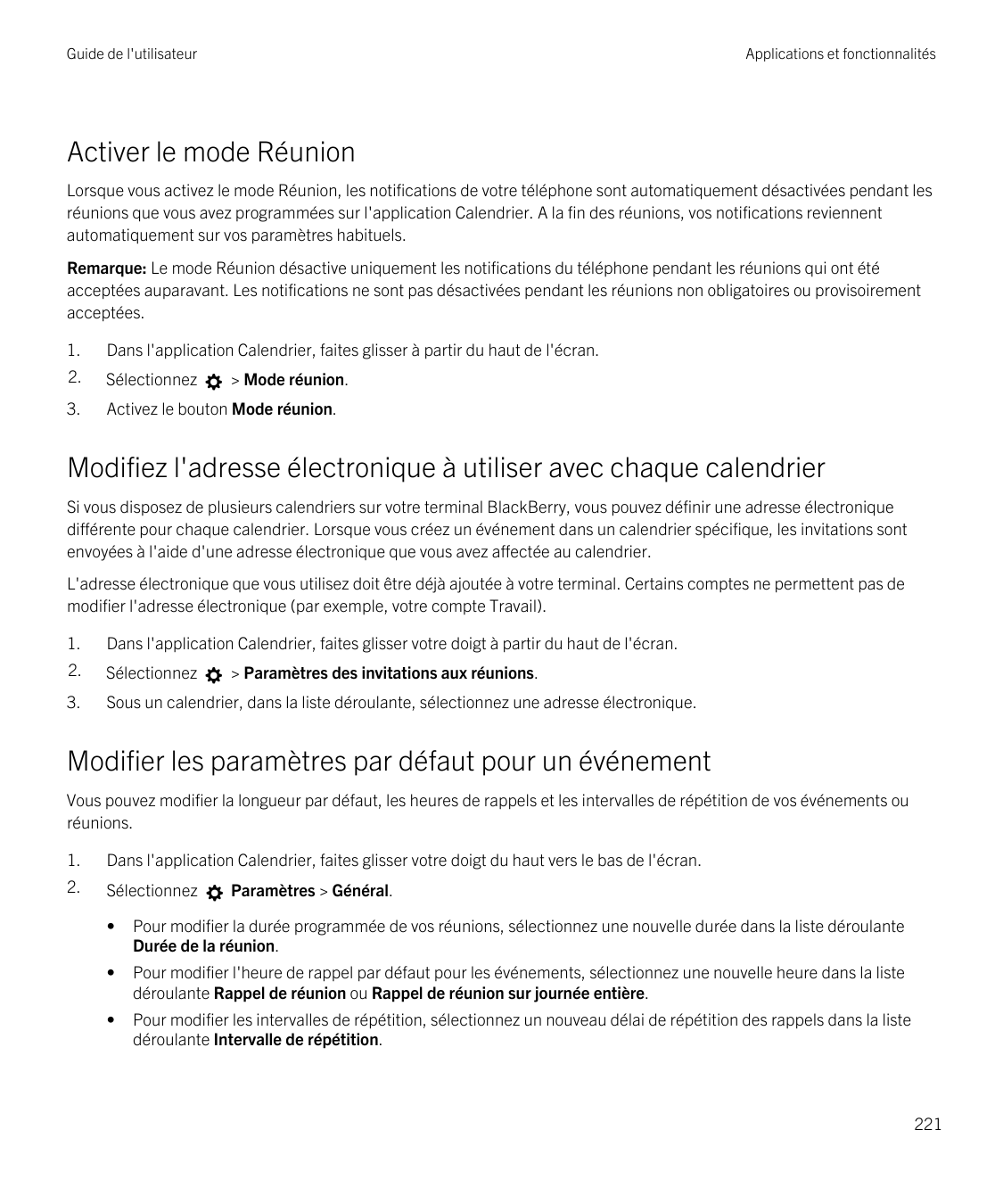 Guide de l'utilisateurApplications et fonctionnalitésActiver le mode RéunionLorsque vous activez le mode Réunion, les notificati