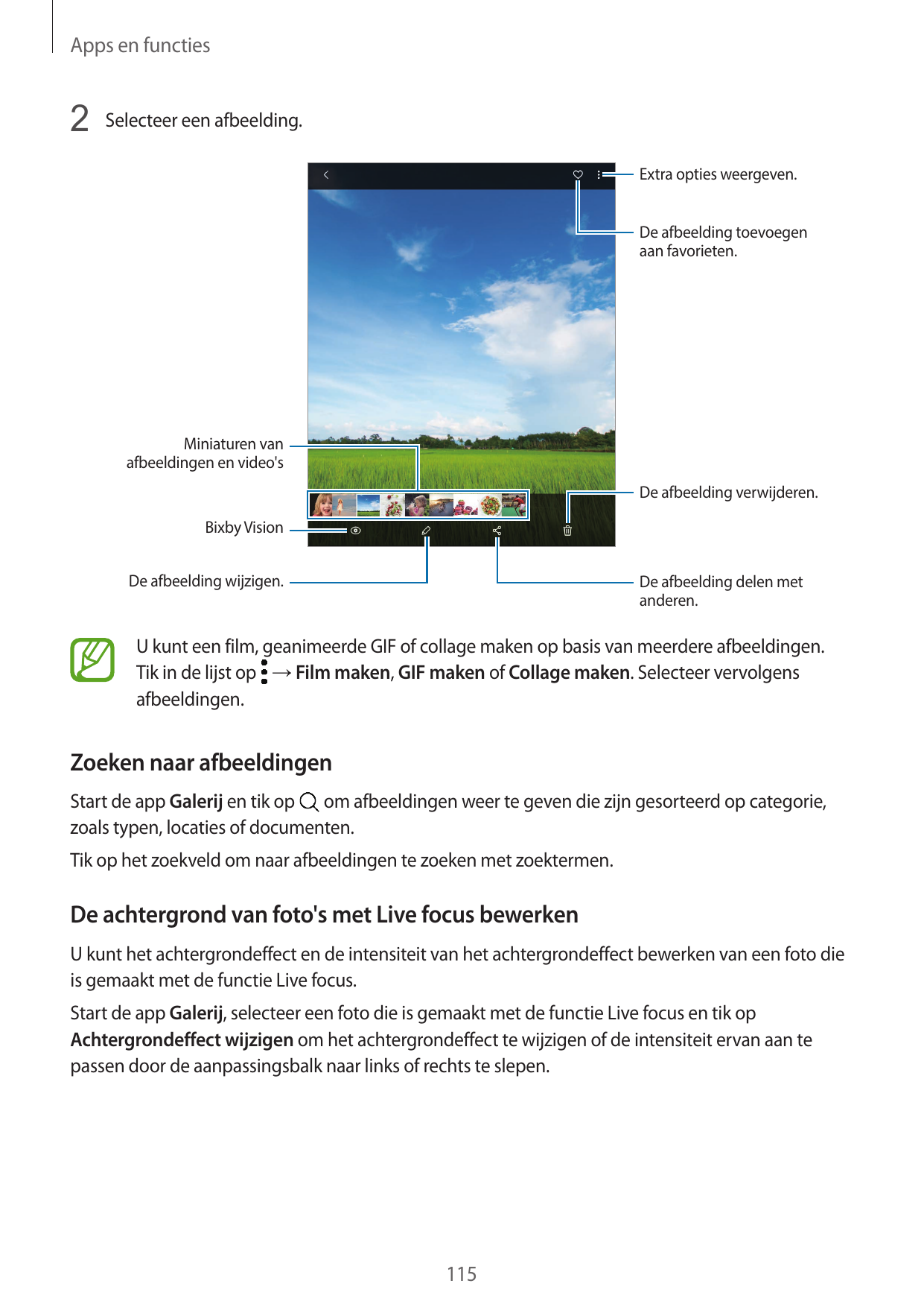 Apps en functies2 Selecteer een afbeelding.Extra opties weergeven.De afbeelding toevoegenaan favorieten.Miniaturen vanafbeelding