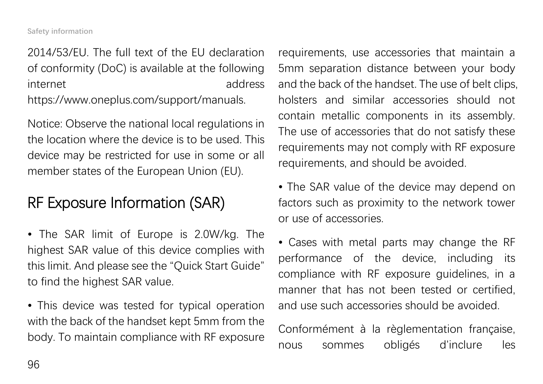 Safety information2014/53/EU. The full text of the EU declarationof conformity (DoC) is available at the followinginternetaddres