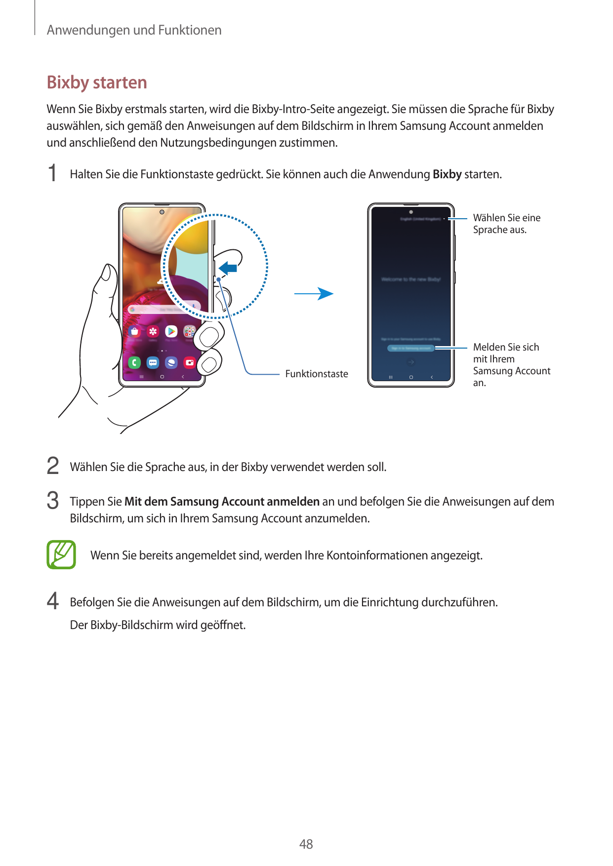 Anwendungen und FunktionenBixby startenWenn Sie Bixby erstmals starten, wird die Bixby-Intro-Seite angezeigt. Sie müssen die Spr