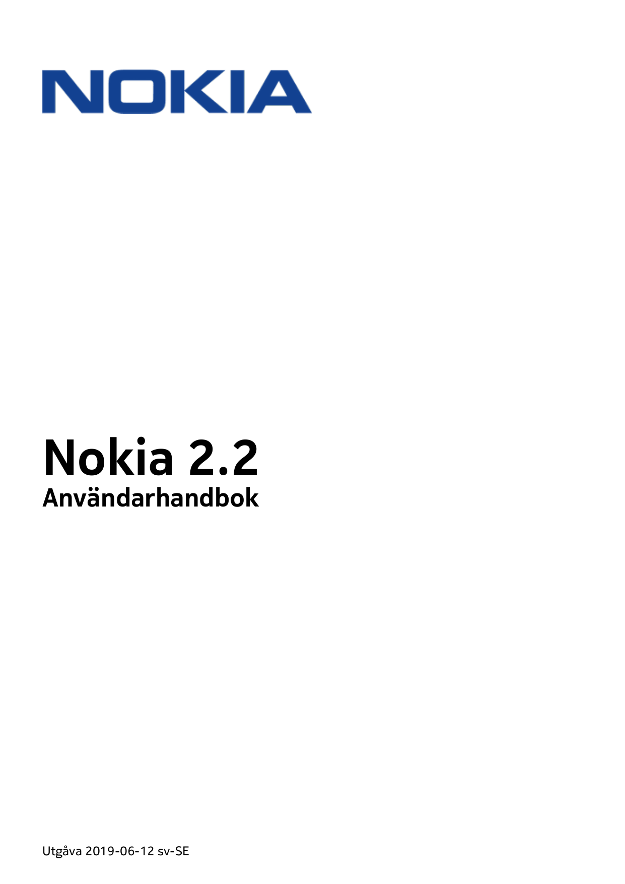 Nokia 2.2AnvändarhandbokUtgåva 2019-06-12 sv-SE