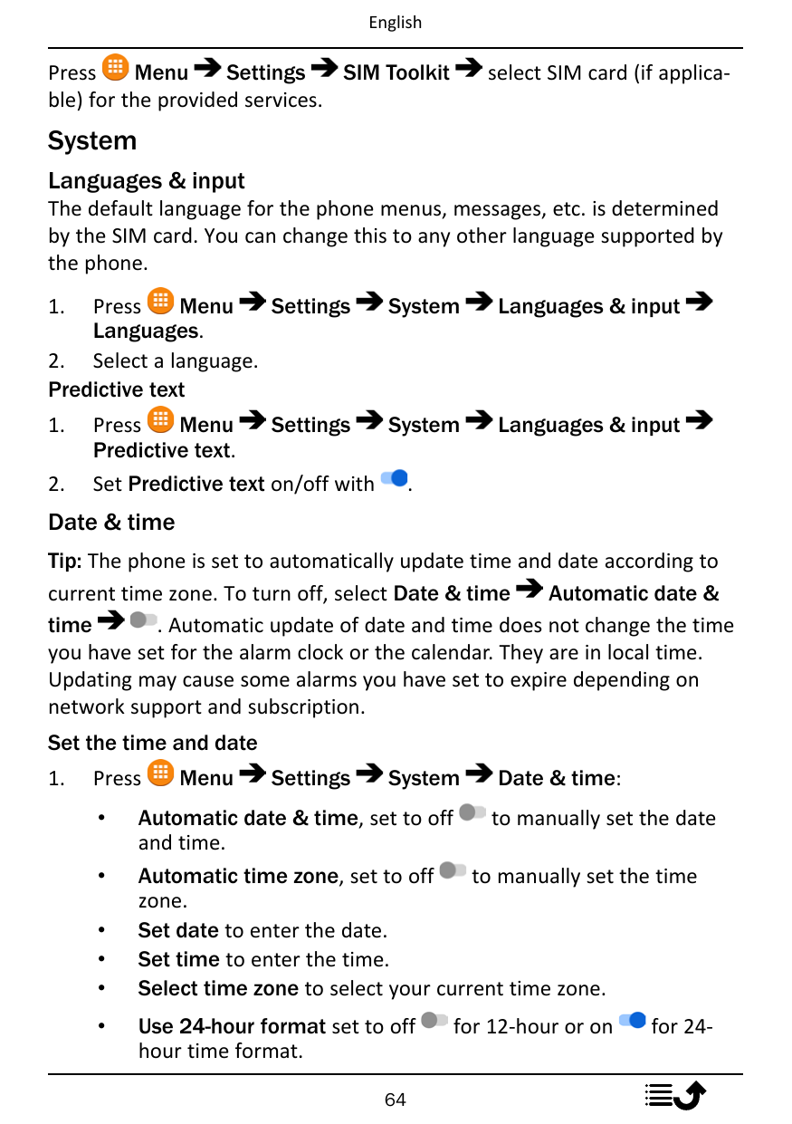 EnglishPressMenuSettingsSIM Toolkitble) for the provided services.select SIM card (if applica-SystemLanguages & inputThe default