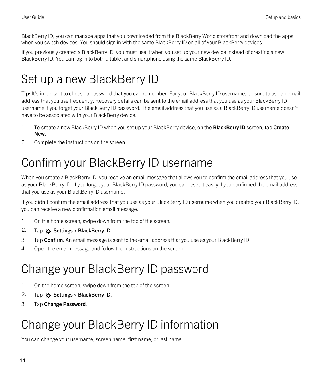 User GuideSetup and basicsBlackBerry ID, you can manage apps that you downloaded from the BlackBerry World storefront and downlo