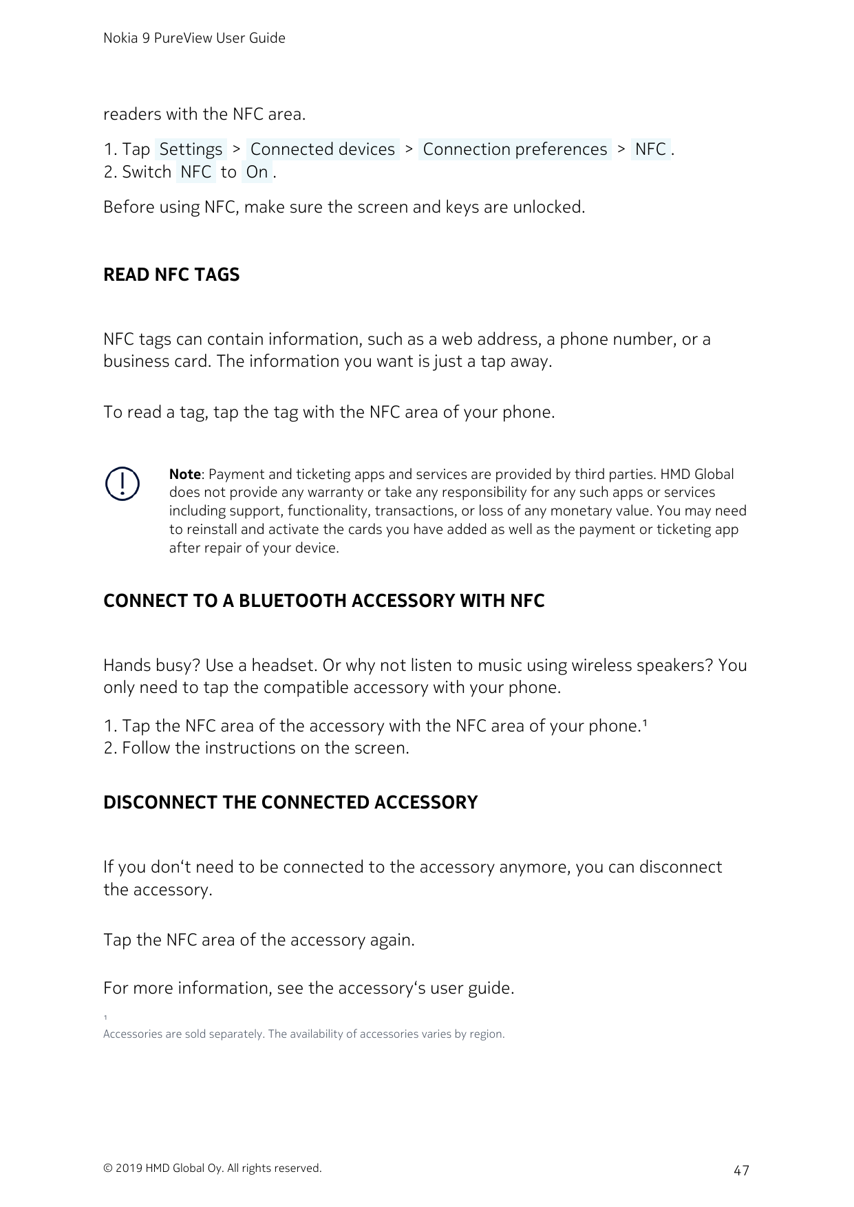 Nokia 9 PureView User Guidereaders with the NFC area.1. Tap  Settings  >  Connected devices  >  Connection preferences  >  NFC .