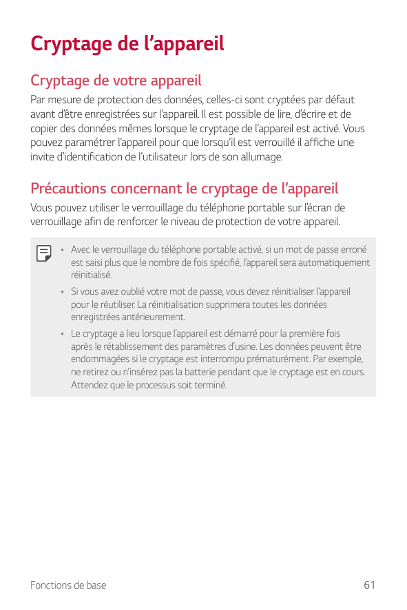 Cryptage de l’appareilCryptage de votre appareilPar mesure de protection des données, celles-ci sont cryptées par défautavant d’