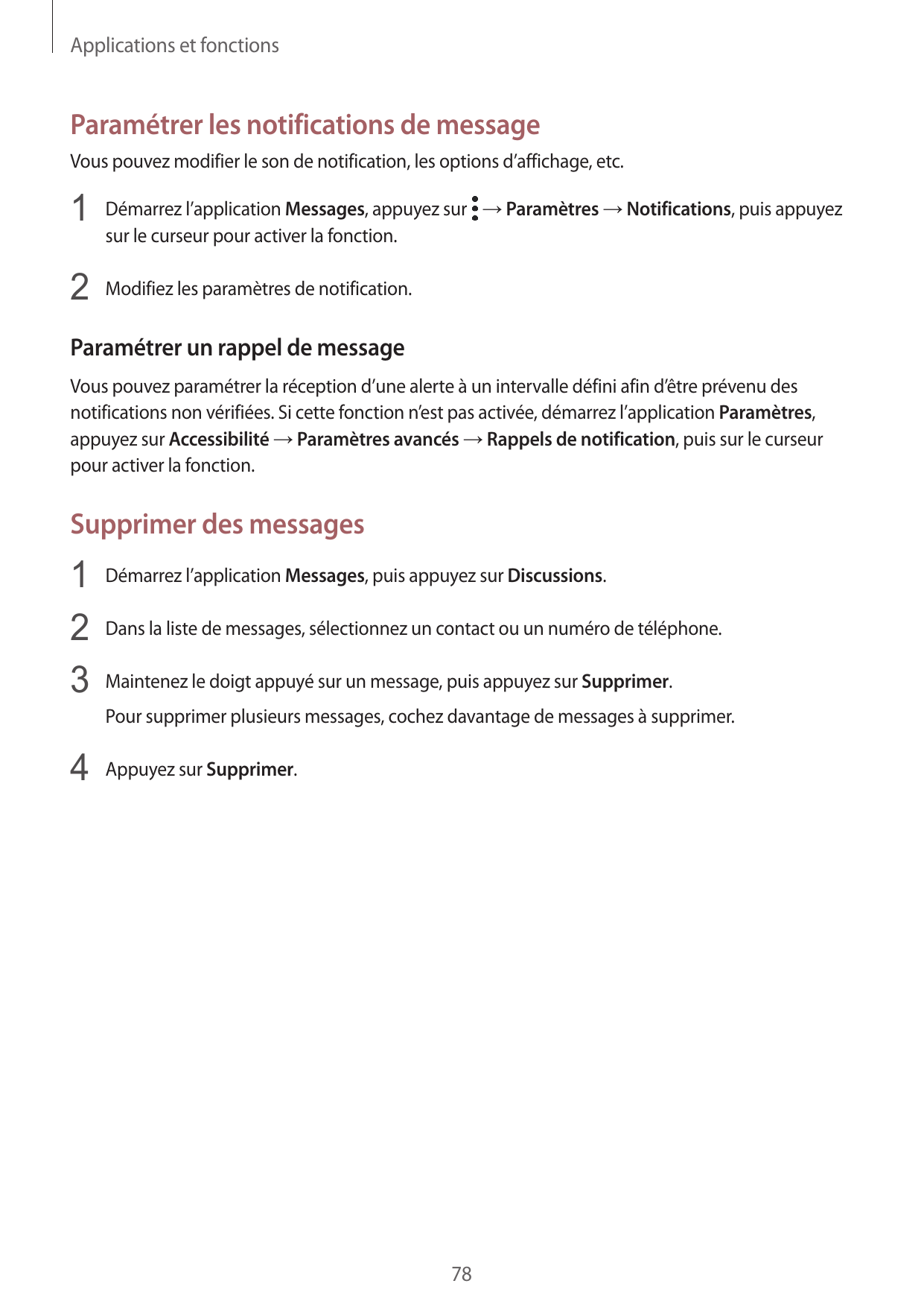 Applications et fonctionsParamétrer les notifications de messageVous pouvez modifier le son de notification, les options d’affic