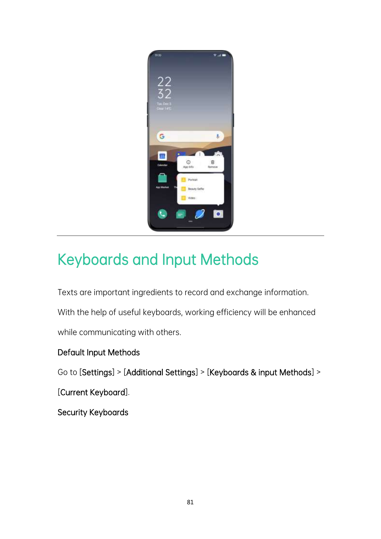 Keyboards and Input MethodsTexts are important ingredients to record and exchange information.With the help of useful keyboards,