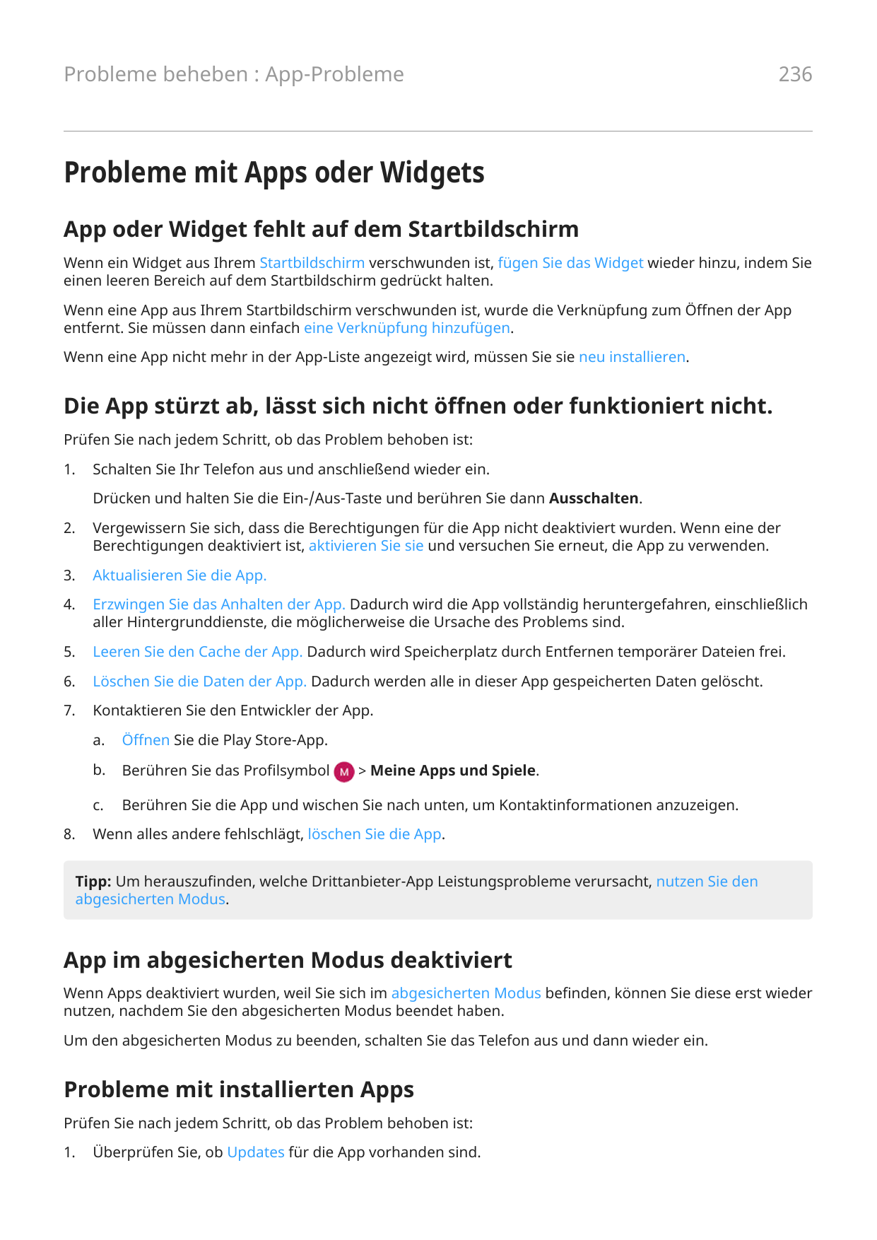 Probleme beheben : App-Probleme236Probleme mit Apps oder WidgetsApp oder Widget fehlt auf dem StartbildschirmWenn ein Widget aus