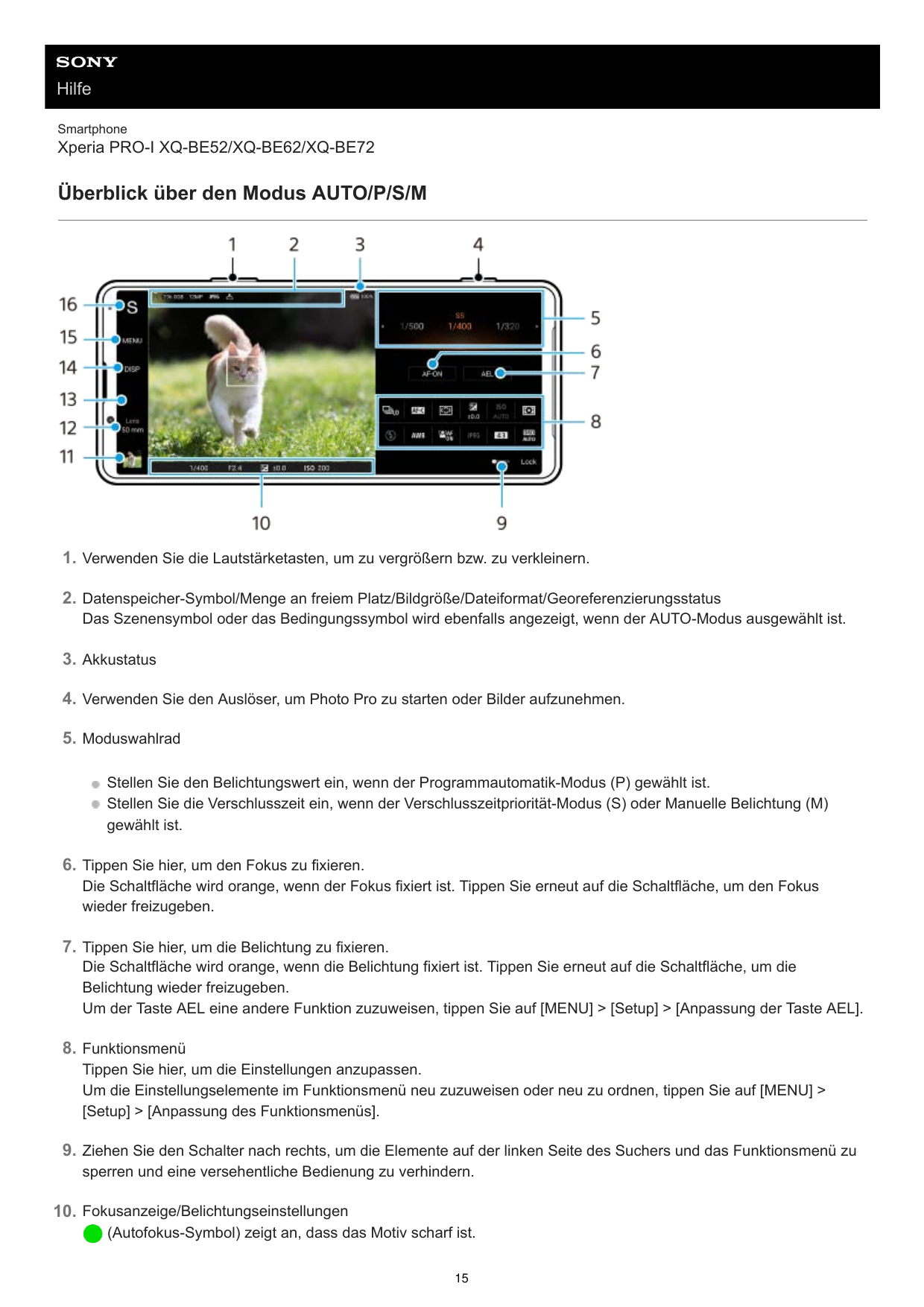 HilfeSmartphoneXperia PRO-I XQ-BE52/XQ-BE62/XQ-BE72Überblick über den Modus AUTO/P/S/M1. Verwenden Sie die Lautstärketasten, um 