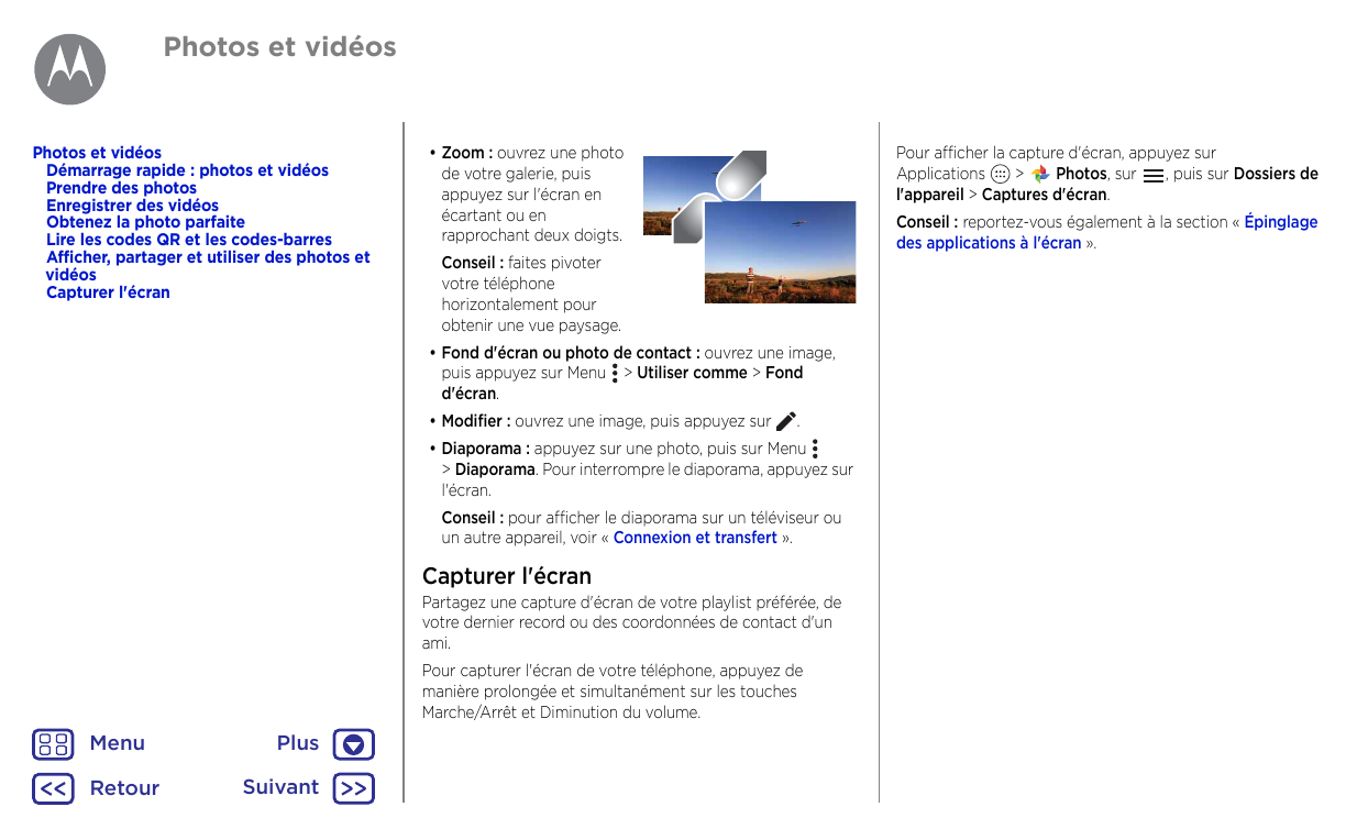 Photos et vidéosPhotos et vidéosDémarrage rapide : photos et vidéosPrendre des photosEnregistrer des vidéosObtenez la photo parf
