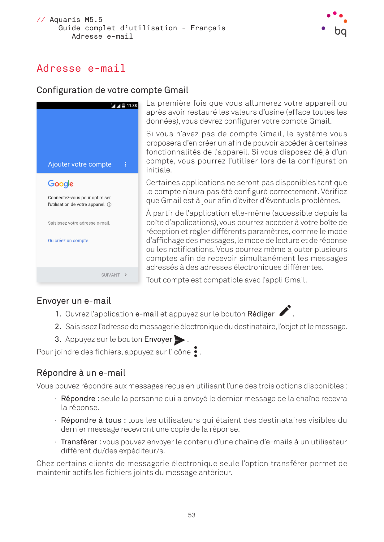 // Aquaris M5.5Guide complet d’utilisation - FrançaisAdresse e-mailAdresse e-mailConfiguration de votre compte GmailLa première 