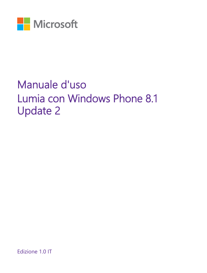 Manuale d'usoLumia con Windows Phone 8.1Update 2Edizione 1.0 IT