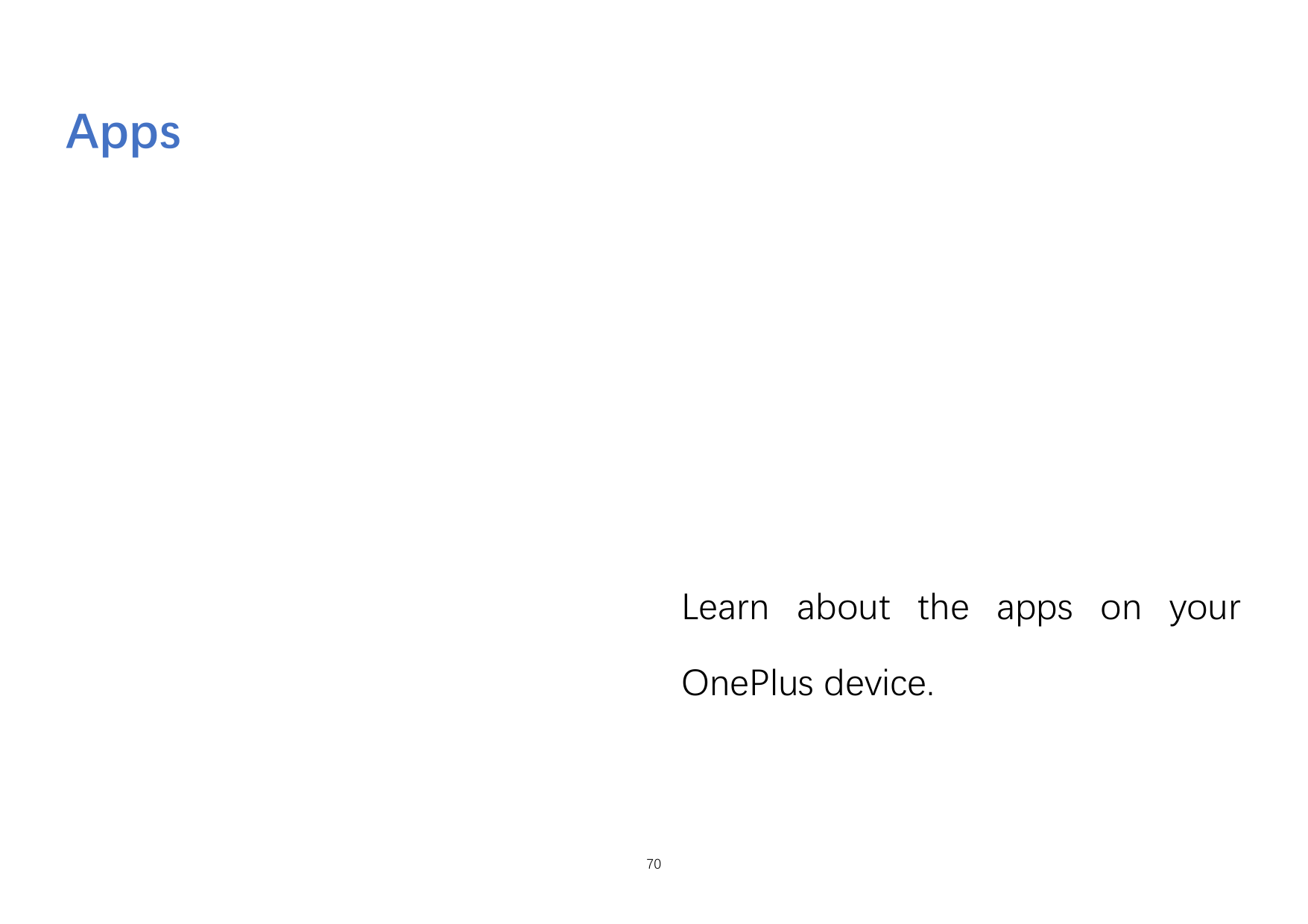 AppsLearn about the apps on yourOnePlus device.70