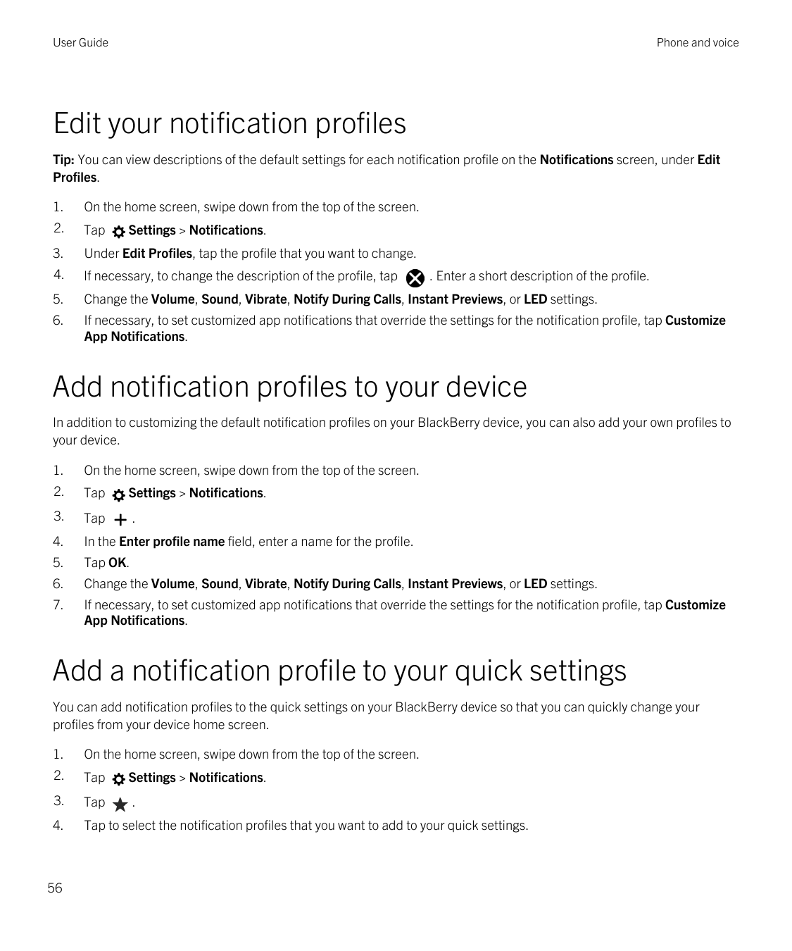 User GuidePhone and voiceEdit your notification profilesTip: You can view descriptions of the default settings for each notifica