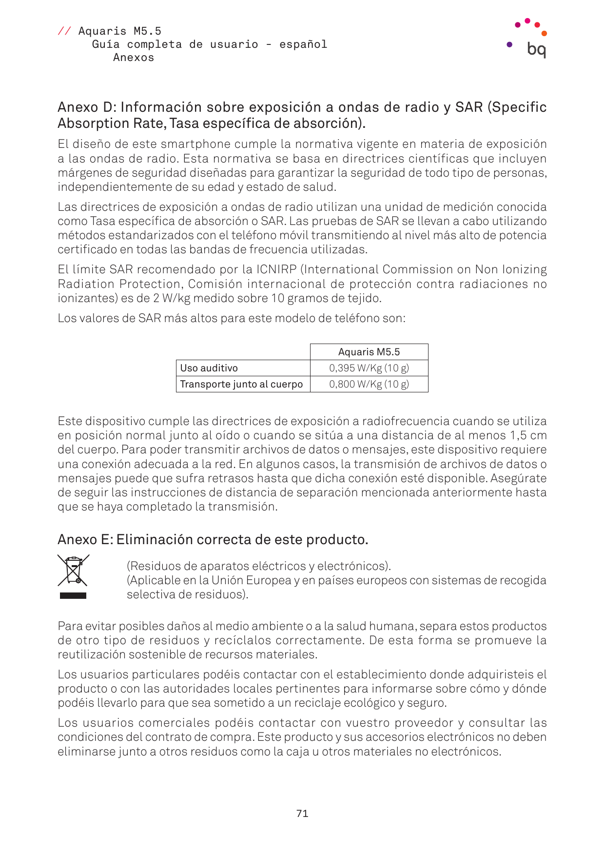 // Aquaris M5.5Guía completa de usuario - españolAnexosAnexo D: Información sobre exposición a ondas de radio y SAR (SpecificAbs