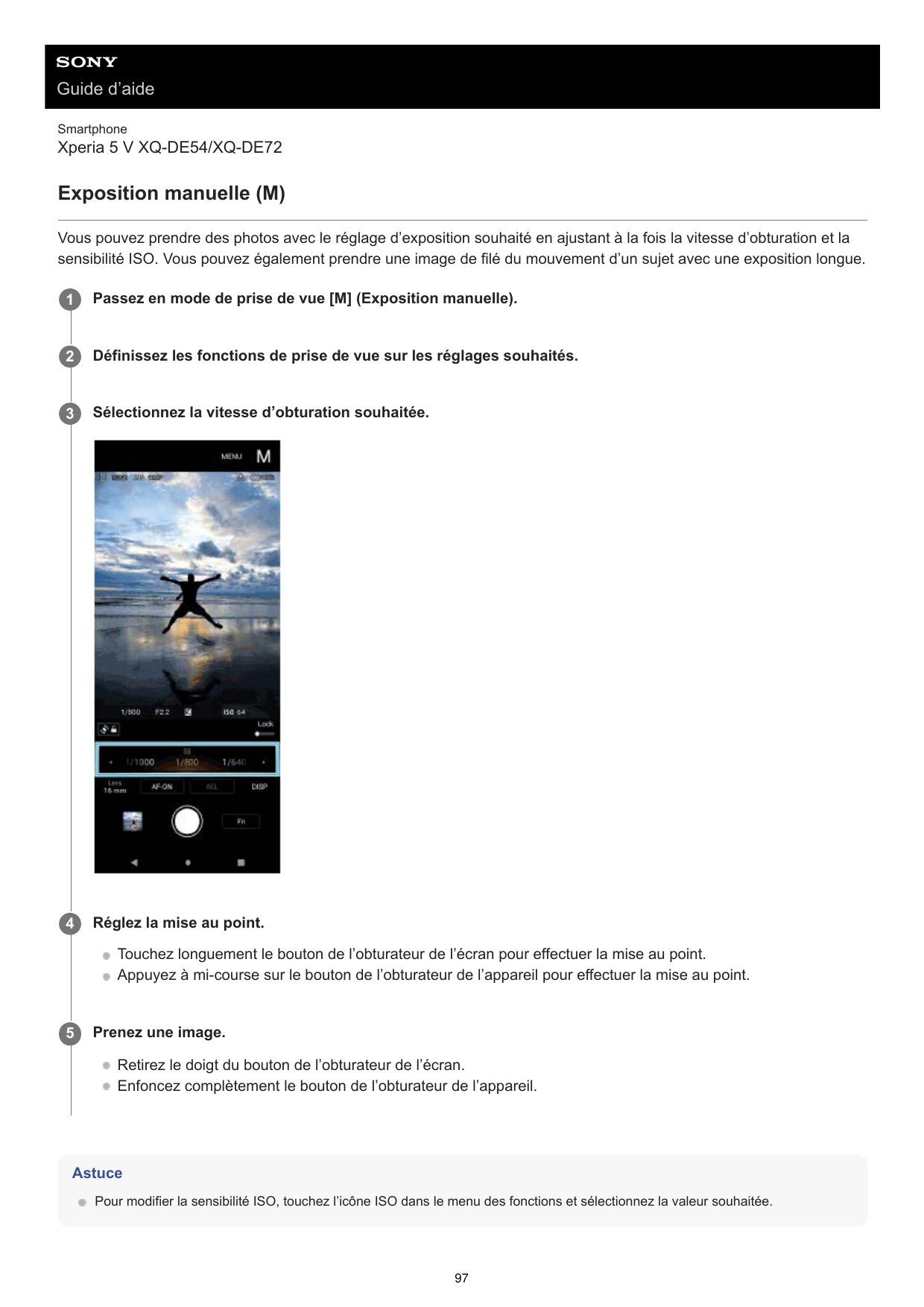 Guide d’aideSmartphoneXperia 5 V XQ-DE54/XQ-DE72Exposition manuelle (M)Vous pouvez prendre des photos avec le réglage d’expositi