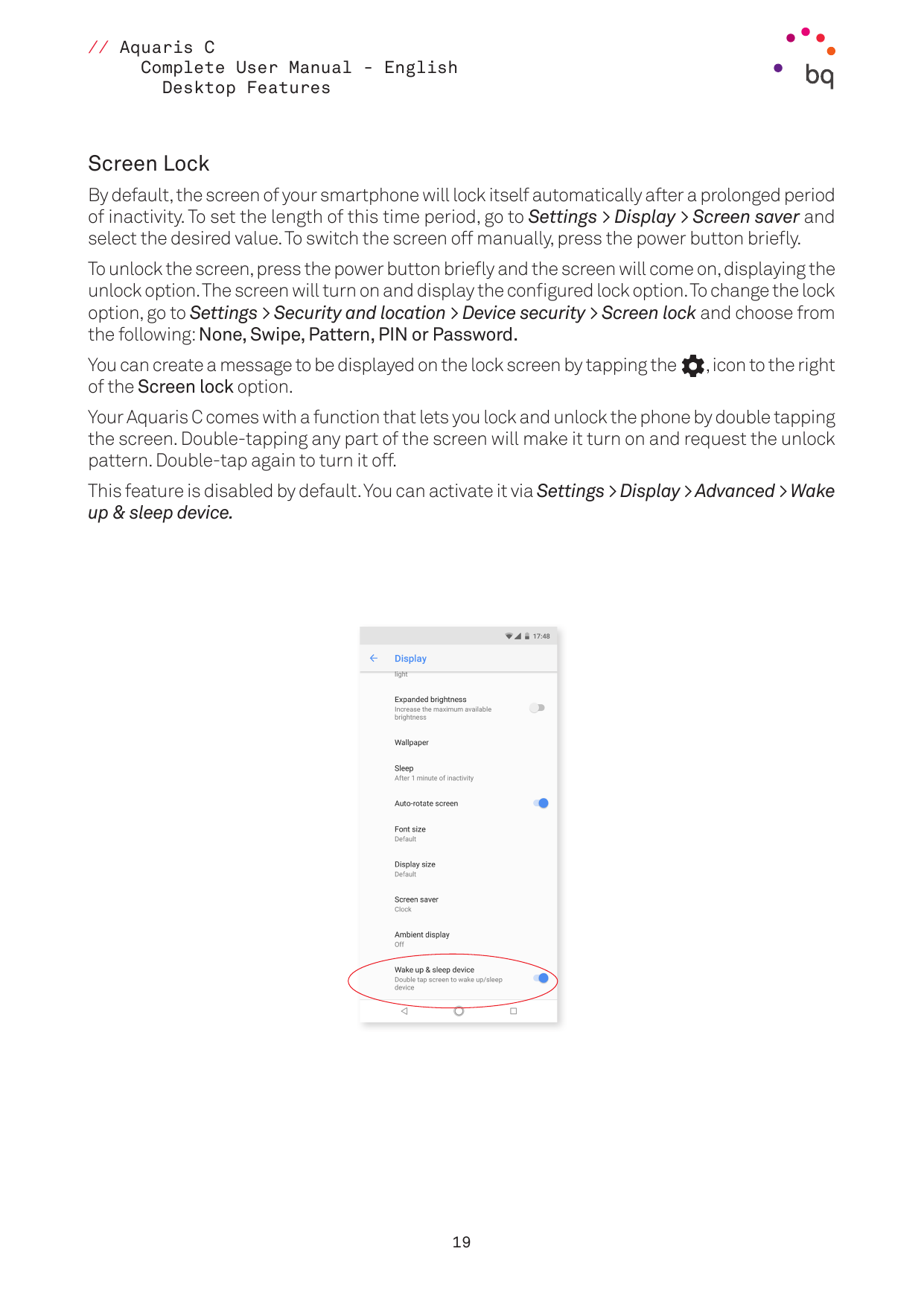 // Aquaris CComplete User Manual - EnglishDesktop FeaturesScreen LockBy default, the screen of your smartphone will lock itself 