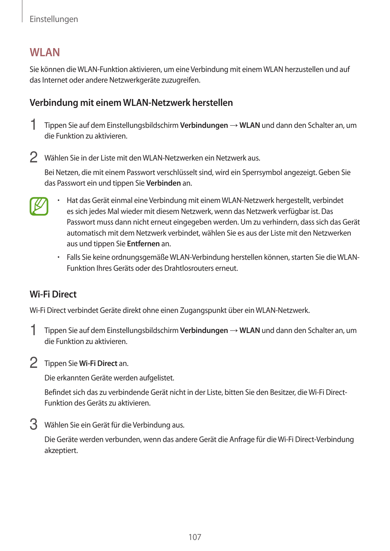 EinstellungenWLANSie können die WLAN-Funktion aktivieren, um eine Verbindung mit einem WLAN herzustellen und aufdas Internet ode