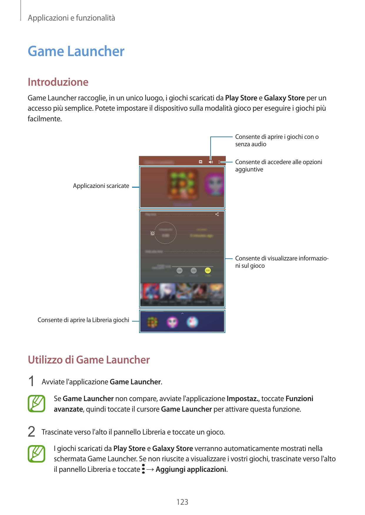 Applicazioni e funzionalitàGame LauncherIntroduzioneGame Launcher raccoglie, in un unico luogo, i giochi scaricati da Play Store