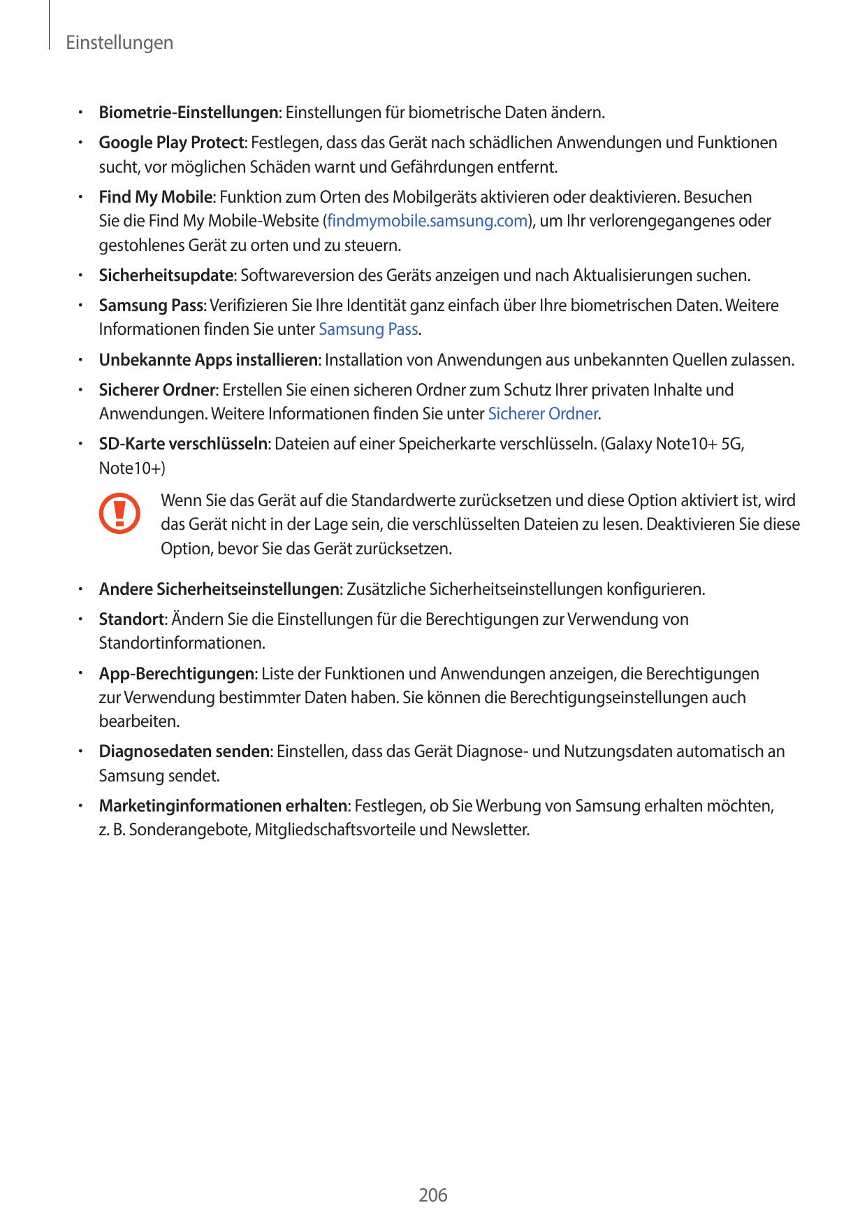 Einstellungen• Biometrie-Einstellungen: Einstellungen für biometrische Daten ändern.• Google Play Protect: Festlegen, dass das G