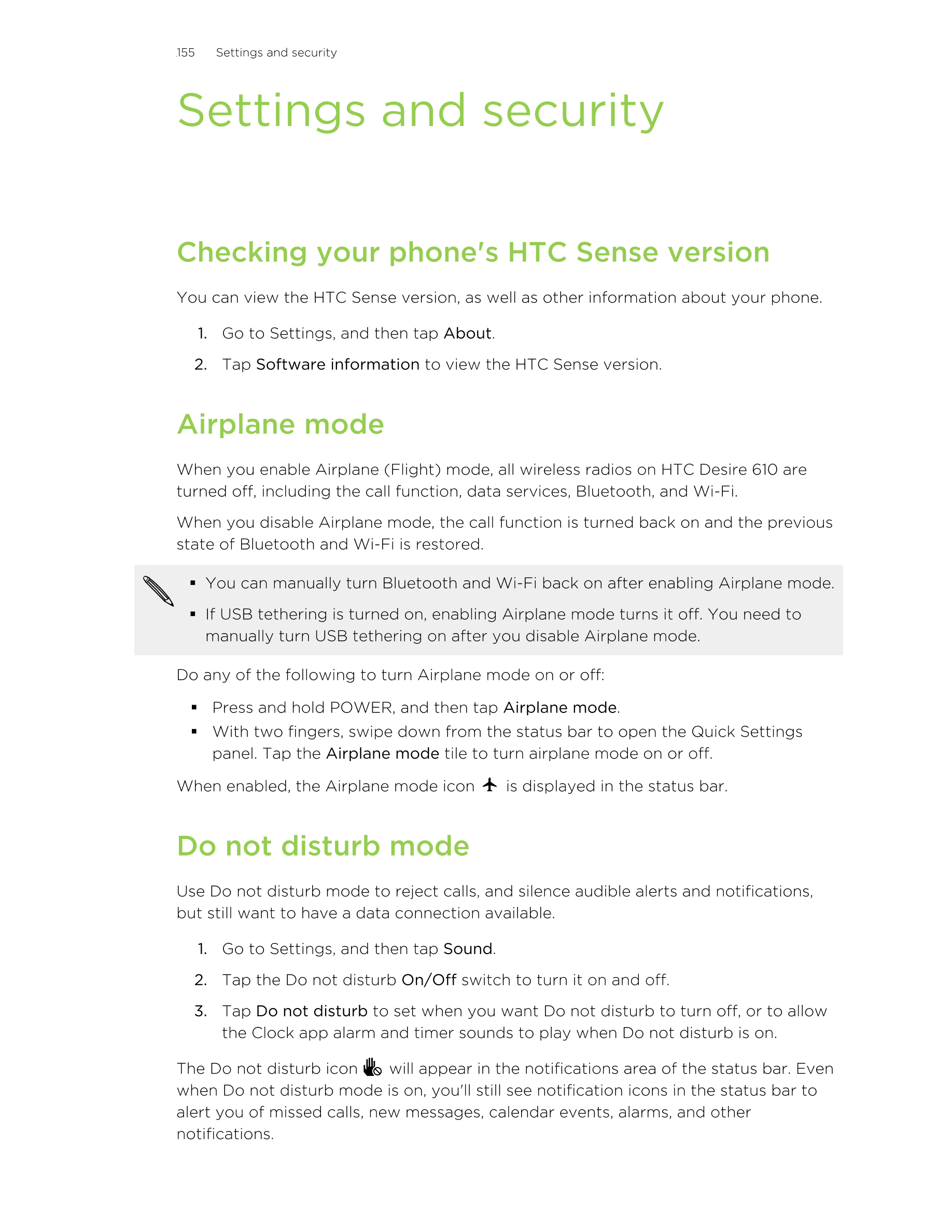 155      Settings and security
Settings and security
Checking your phone's HTC Sense version
You can view the HTC Sense version,