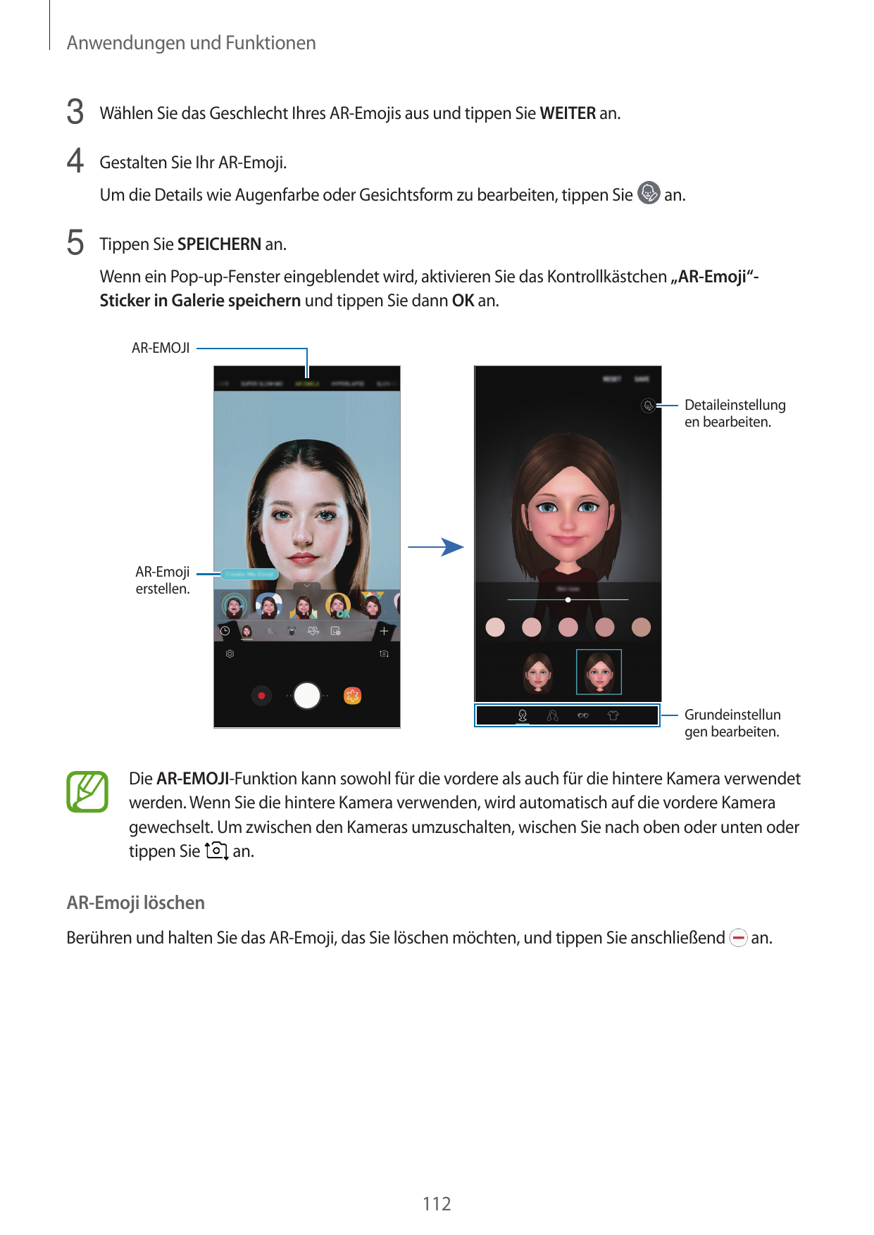 Anwendungen und Funktionen3 Wählen Sie das Geschlecht Ihres AR-Emojis aus und tippen Sie WEITER an.4 Gestalten Sie Ihr AR-Emoji.