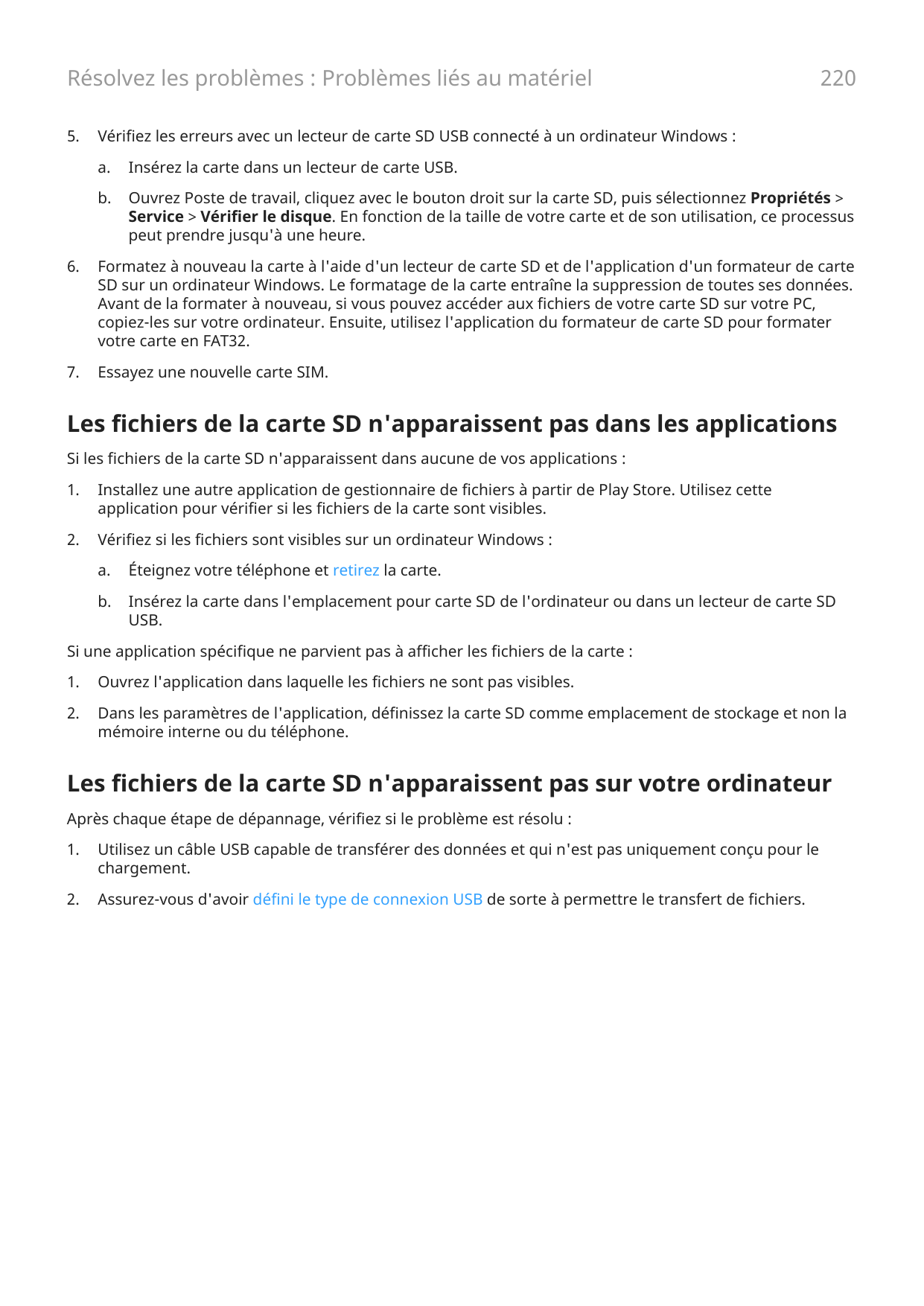 Résolvez les problèmes : Problèmes liés au matériel5.220Vérifiez les erreurs avec un lecteur de carte SD USB connecté à un ordin