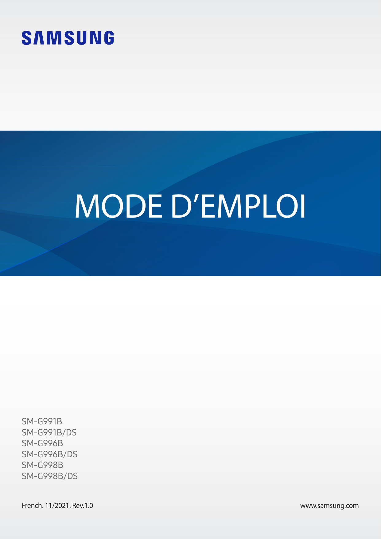 MODE D’EMPLOISM-G991BSM-G991B/DSSM-G996BSM-G996B/DSSM-G998BSM-G998B/DSFrench. 11/2021. Rev.1.0www.samsung.com