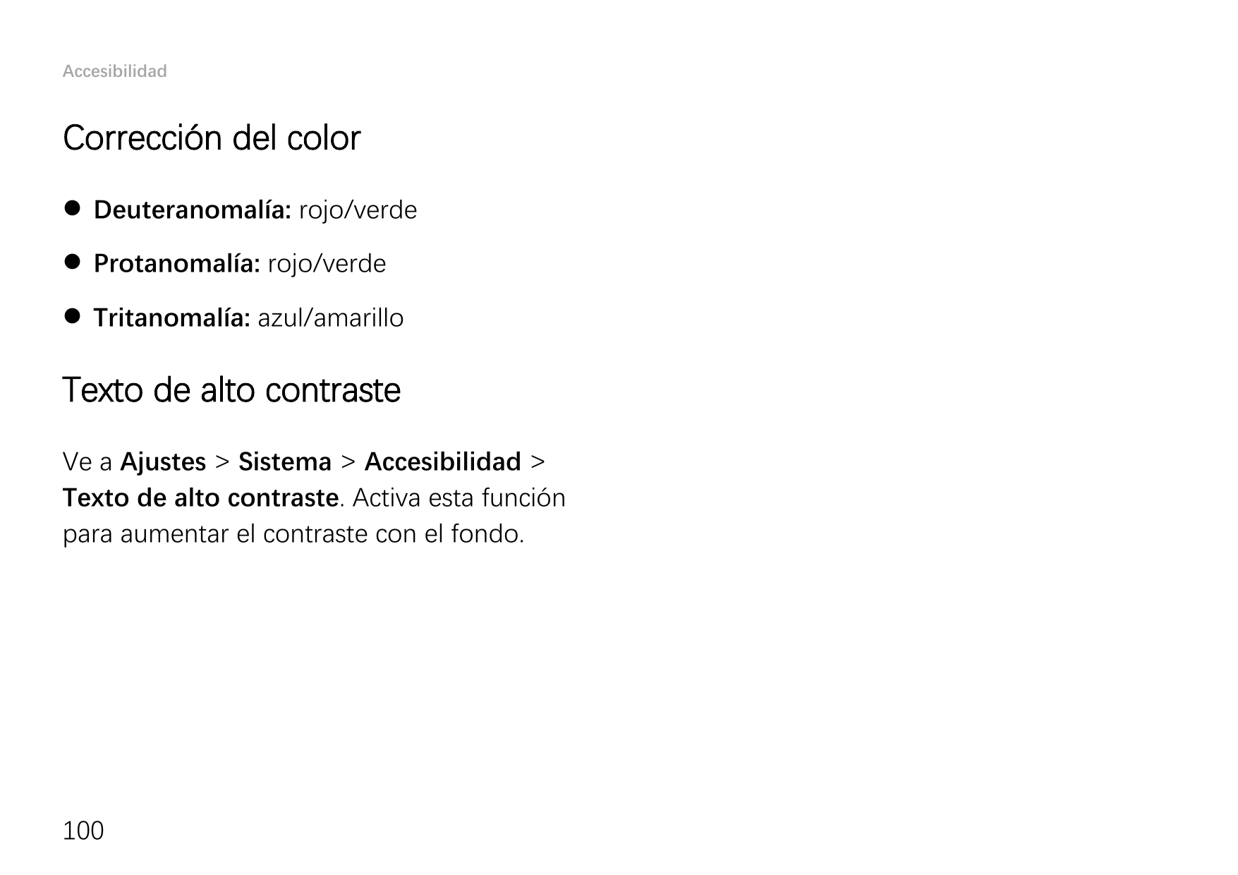 AccesibilidadCorrección del color Deuteranomalía: rojo/verde Protanomalía: rojo/verde Tritanomalía: azul/amarilloTexto de alt