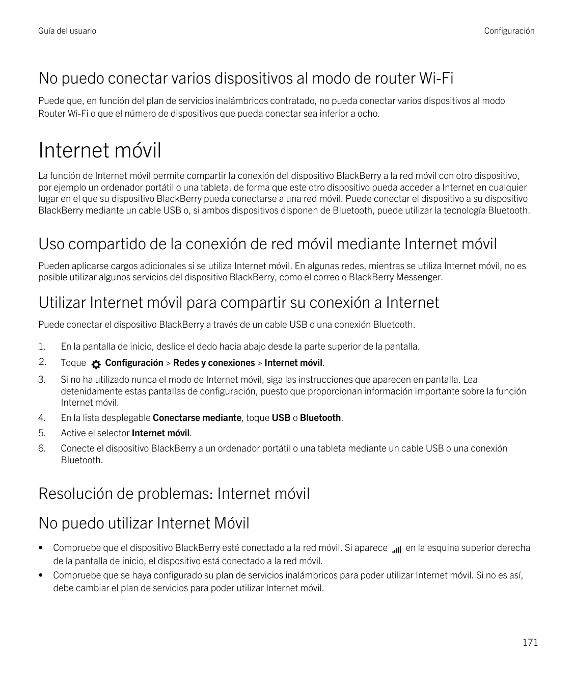 Guía del usuarioConfiguraciónNo puedo conectar varios dispositivos al modo de router Wi-FiPuede que, en función del plan de serv