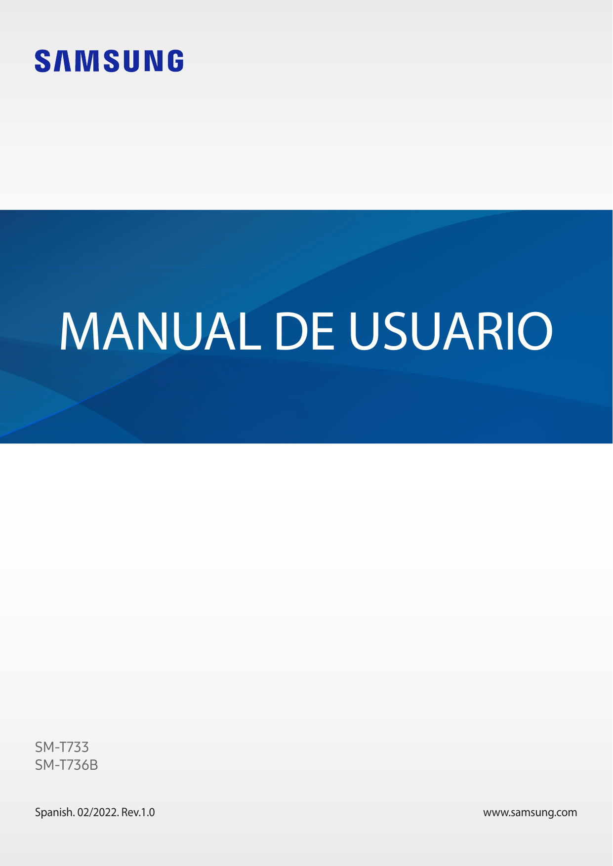 MANUAL DE USUARIOSM-T733SM-T736BSpanish. 02/2022. Rev.1.0www.samsung.com