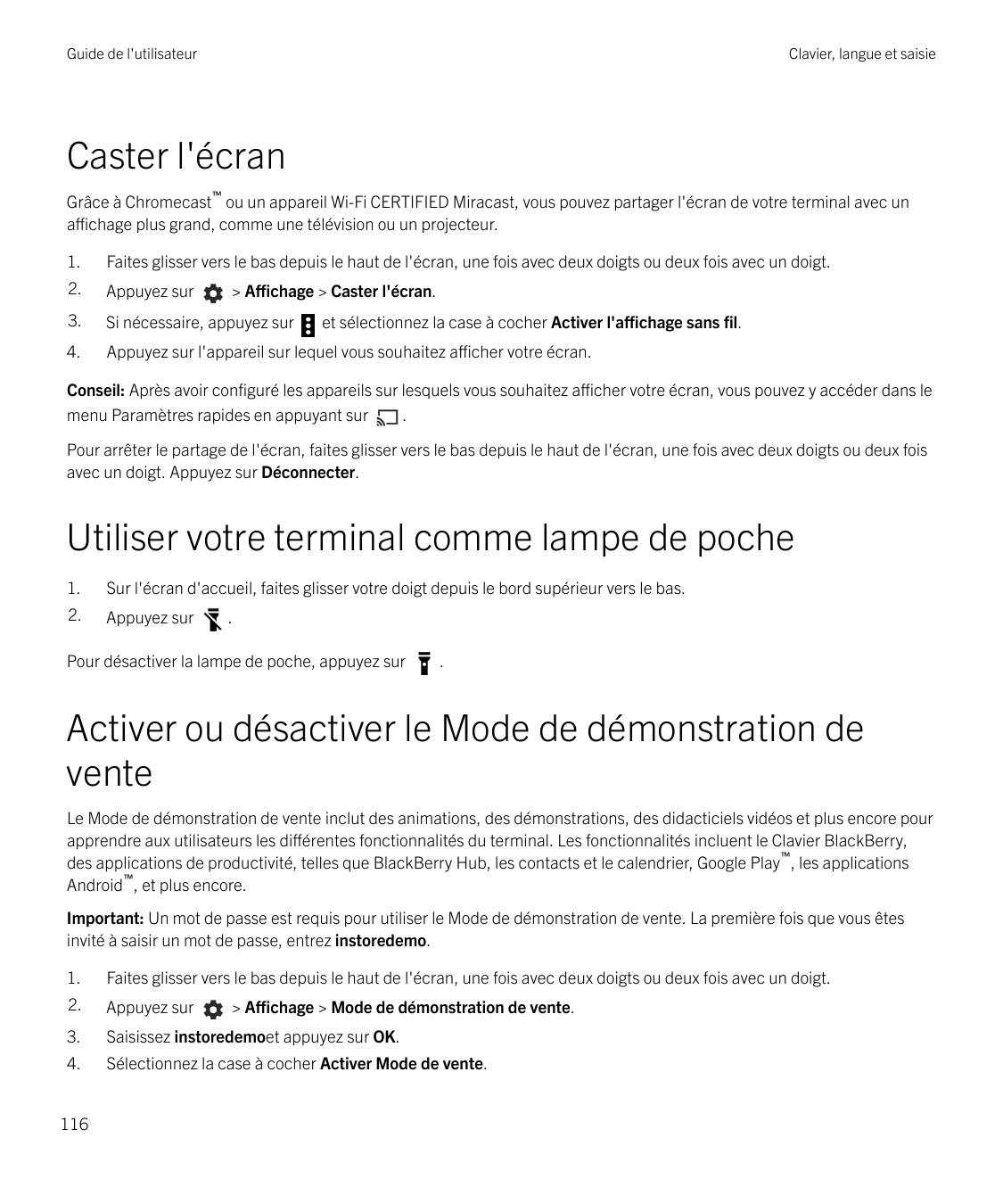 Guide de l'utilisateurClavier, langue et saisieCaster l'écran™Grâce à Chromecast ou un appareil Wi-Fi CERTIFIED Miracast, vous p