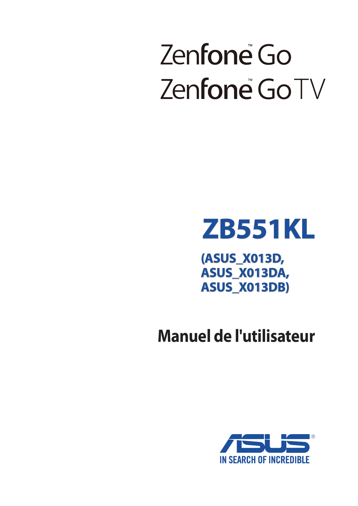 ZB551KL(ASUS_X013D,ASUS_X013DA,ASUS_X013DB)Manuel de l'utilisateur