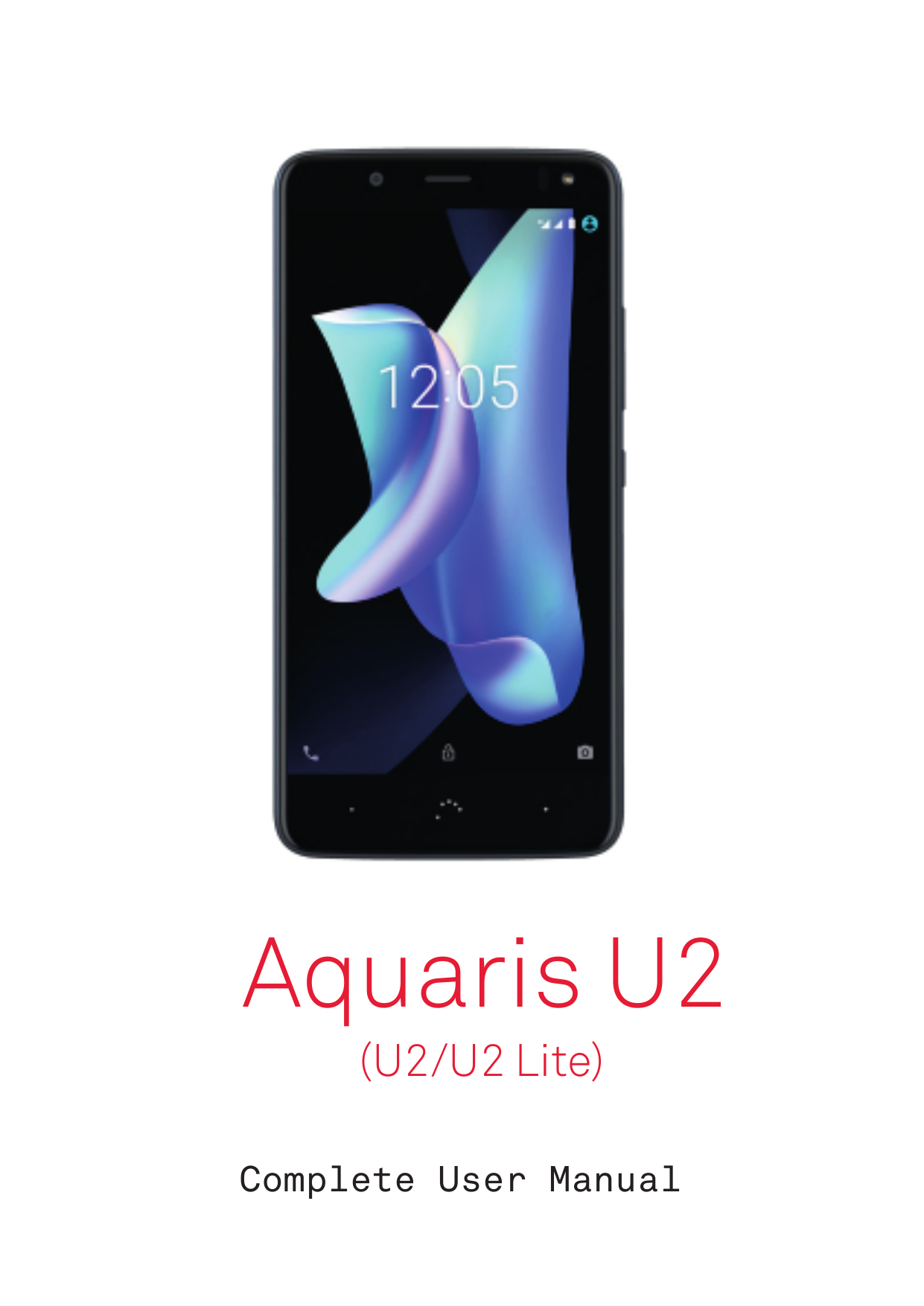Aquaris U2(U2/U2 Lite)Complete User Manual