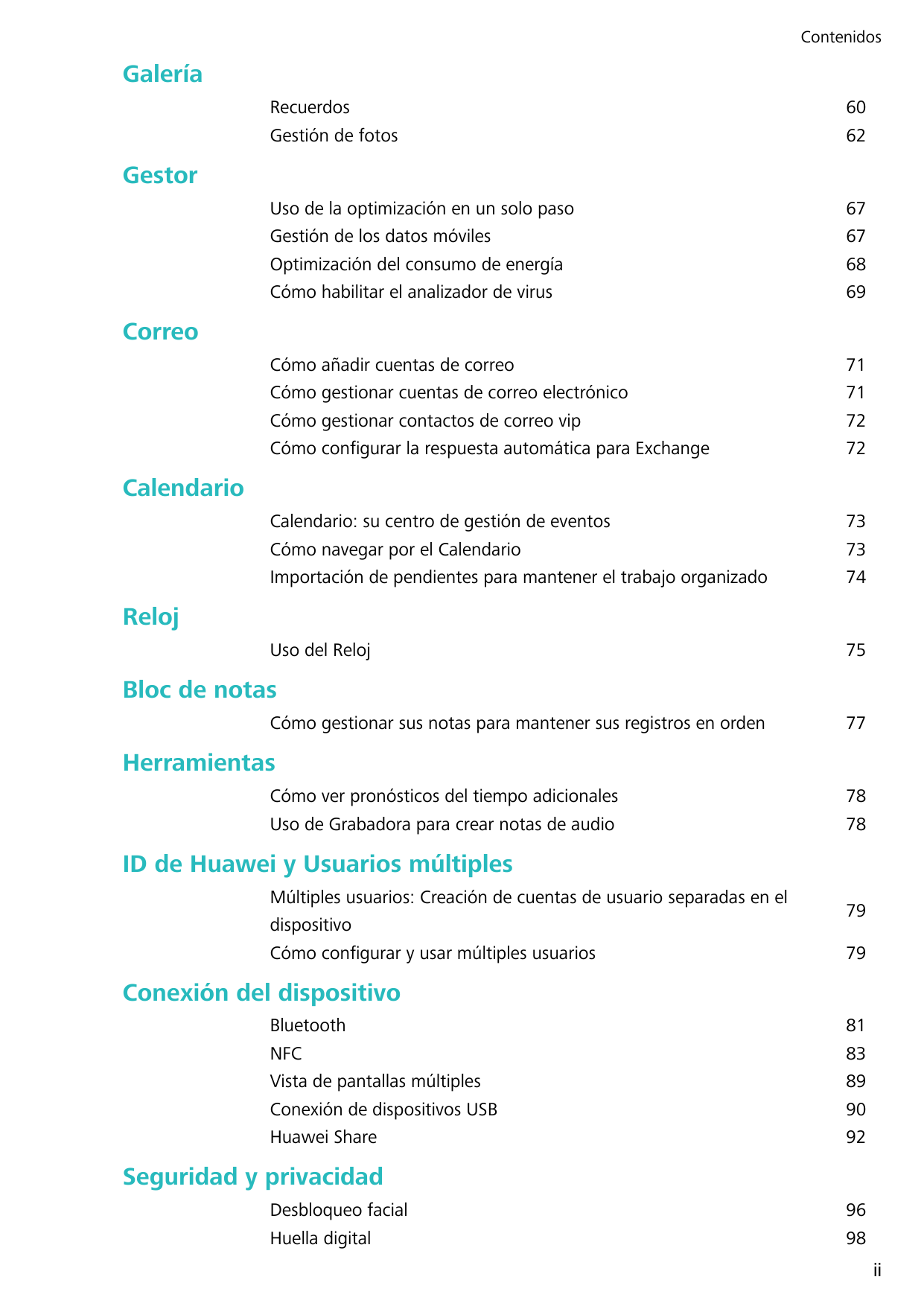 ContenidosGaleríaRecuerdosGestión de fotos6062Uso de la optimización en un solo pasoGestión de los datos móvilesOptimización del