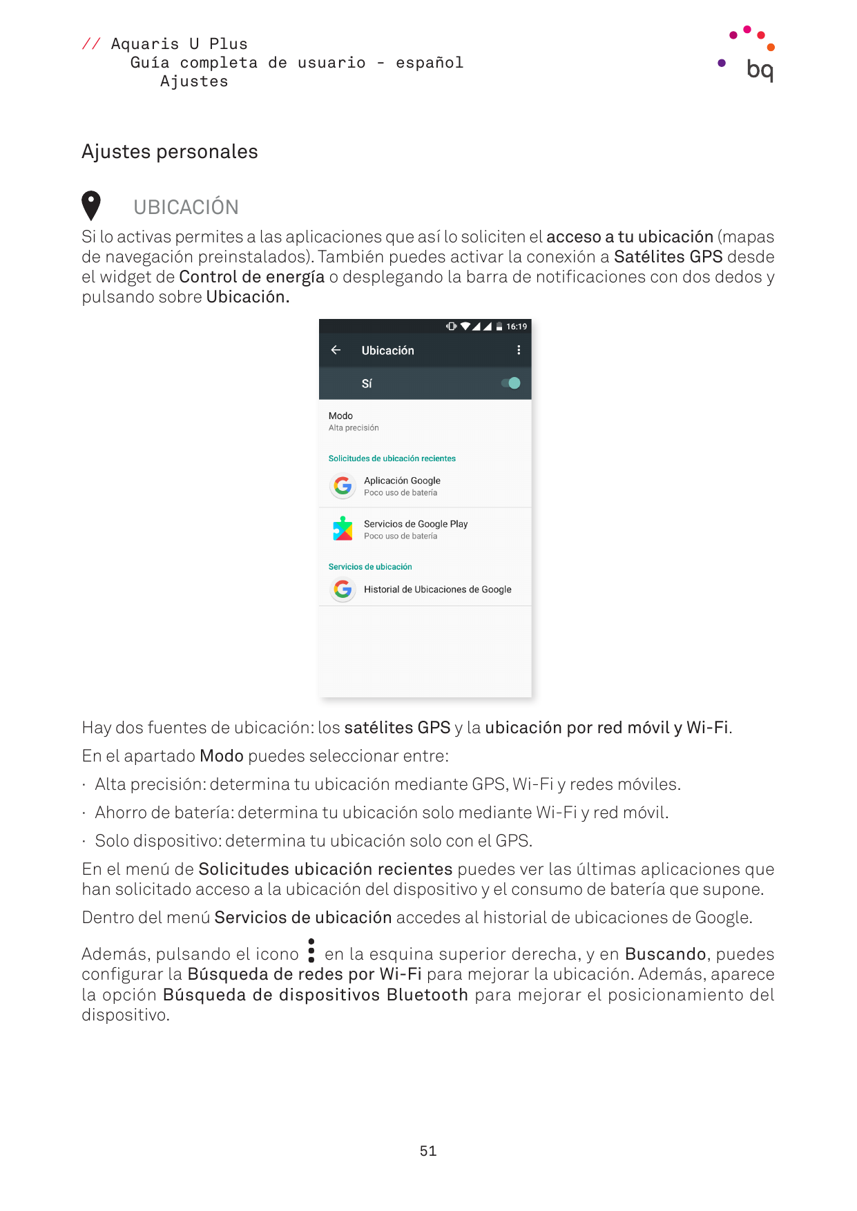 // Aquaris U PlusGuía completa de usuario - españolAjustesAjustes personalesUBICACIÓNSi lo activas permites a las aplicaciones q