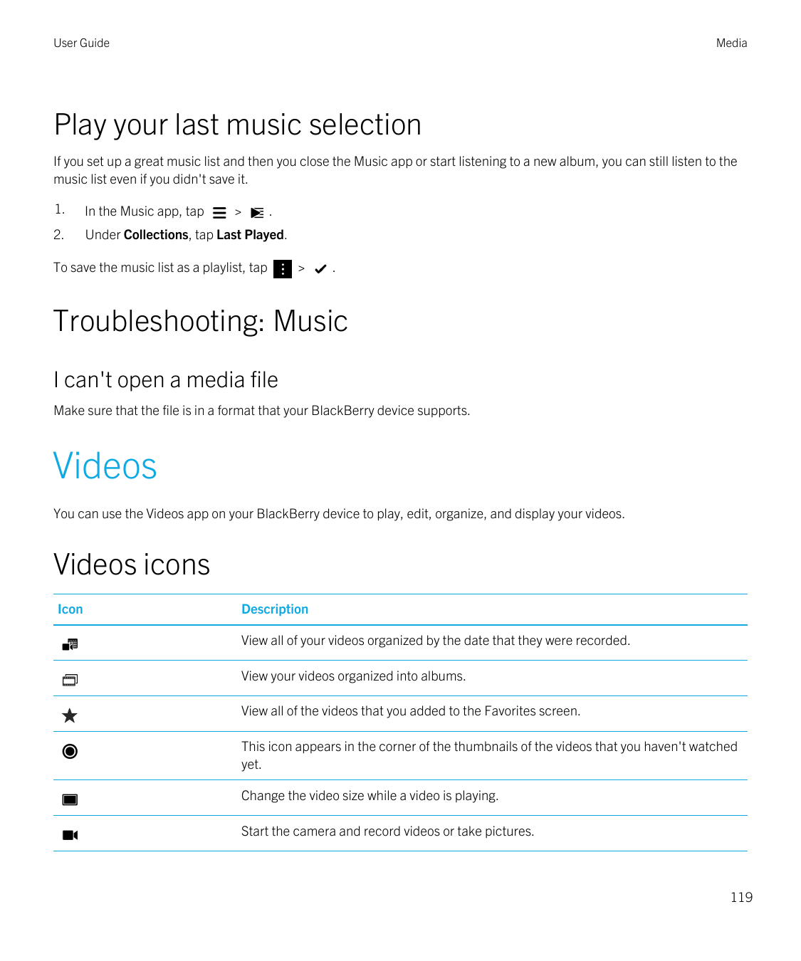 User GuideMediaPlay your last music selectionIf you set up a great music list and then you close the Music app or start listenin
