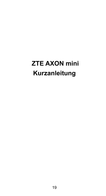 ZTE AXON miniKurzanleitung19