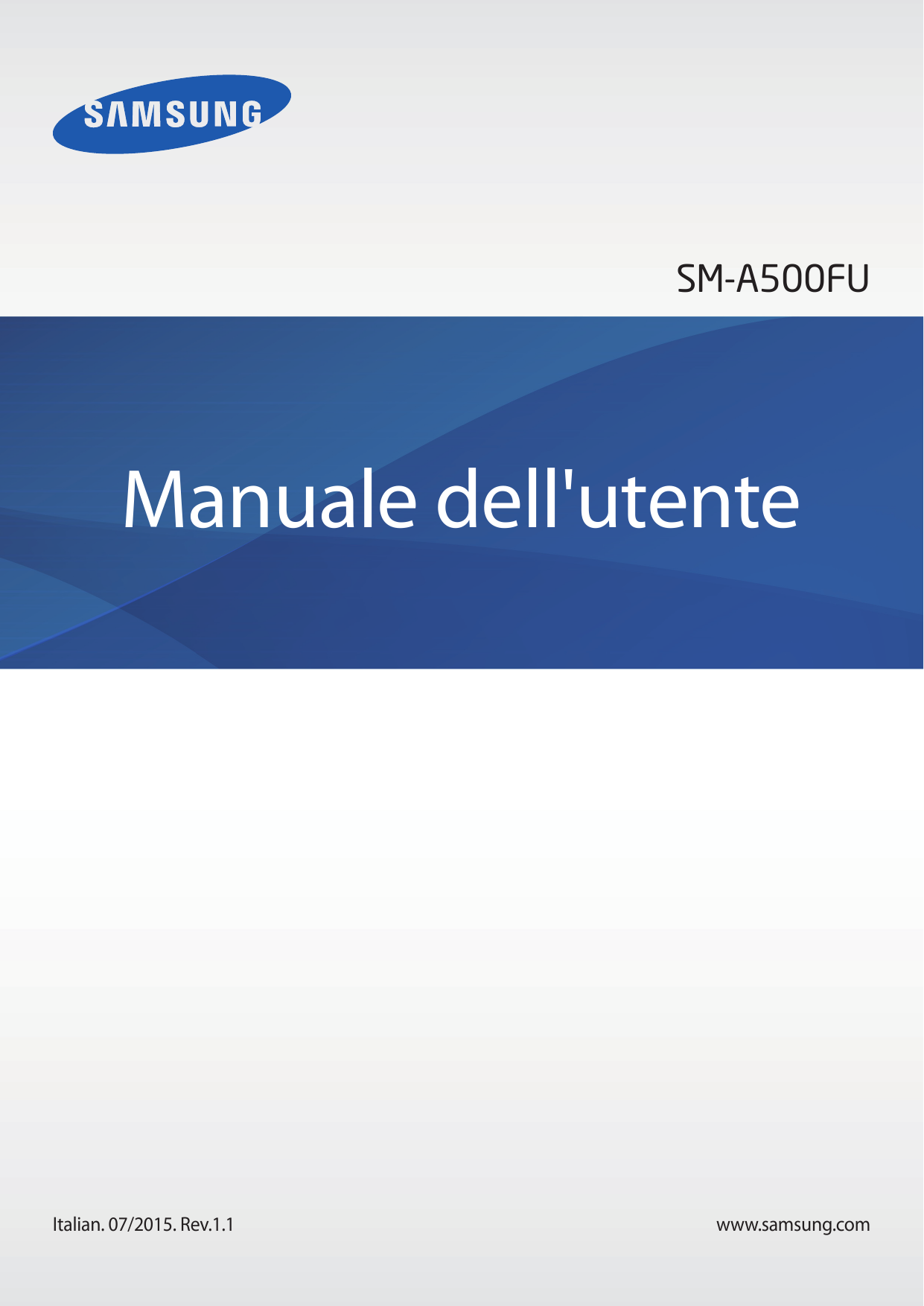 SM-A500FUManuale dell'utenteItalian. 07/2015. Rev.1.1www.samsung.com