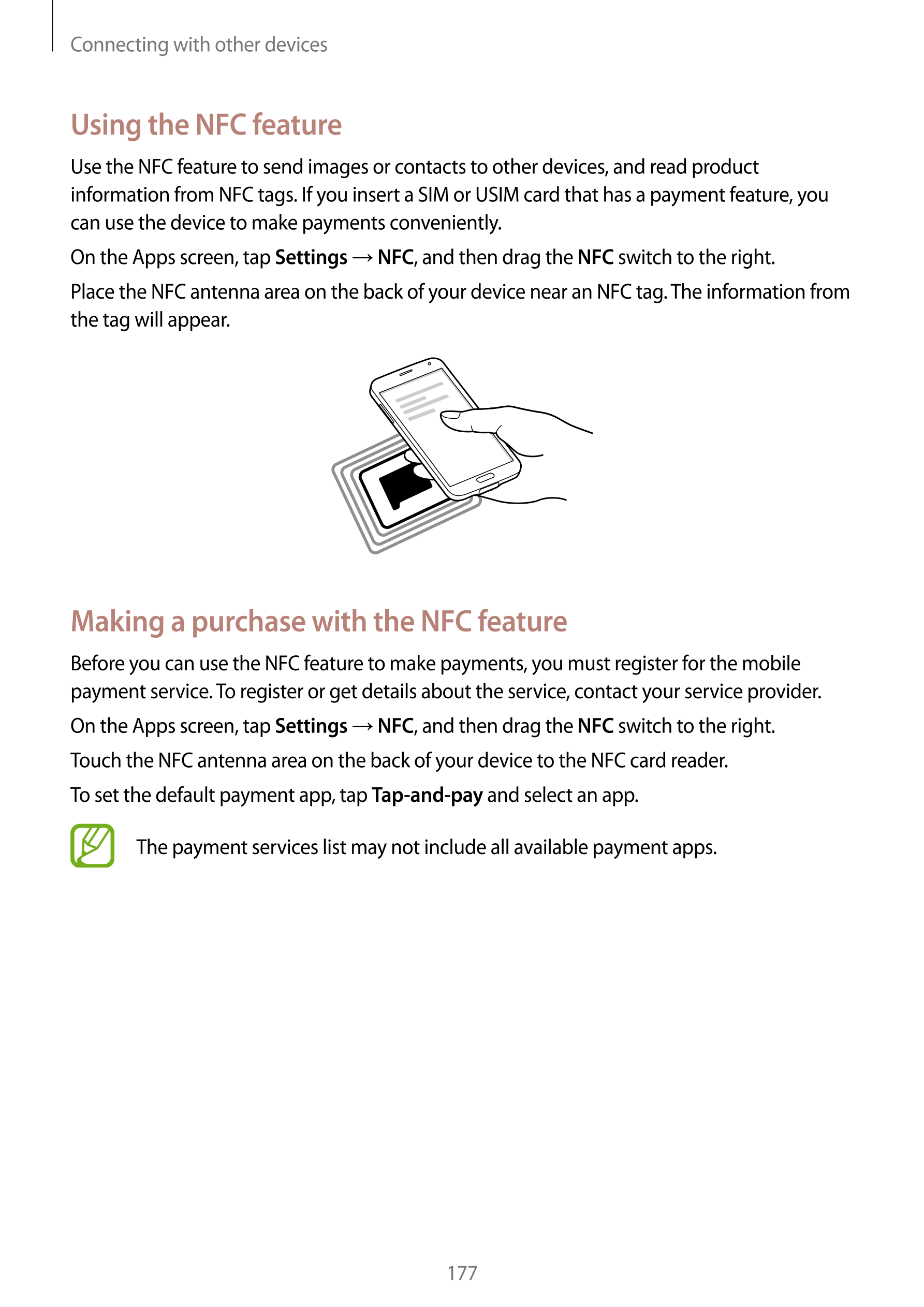 Connecting with other devices
Using the NFC feature
Use the NFC feature to send images or contacts to other devices, and read pr