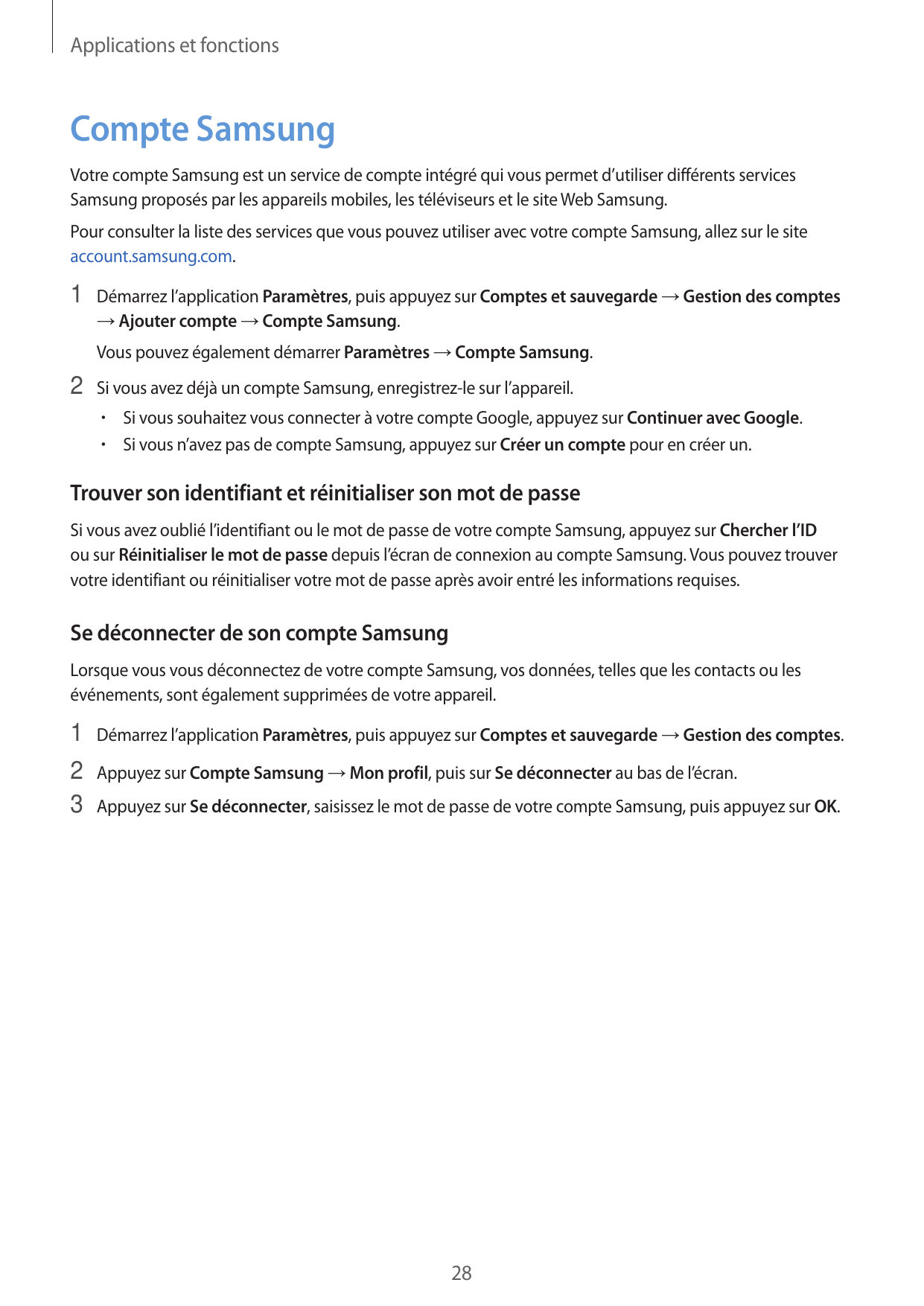 Applications et fonctionsCompte SamsungVotre compte Samsung est un service de compte intégré qui vous permet d’utiliser différen