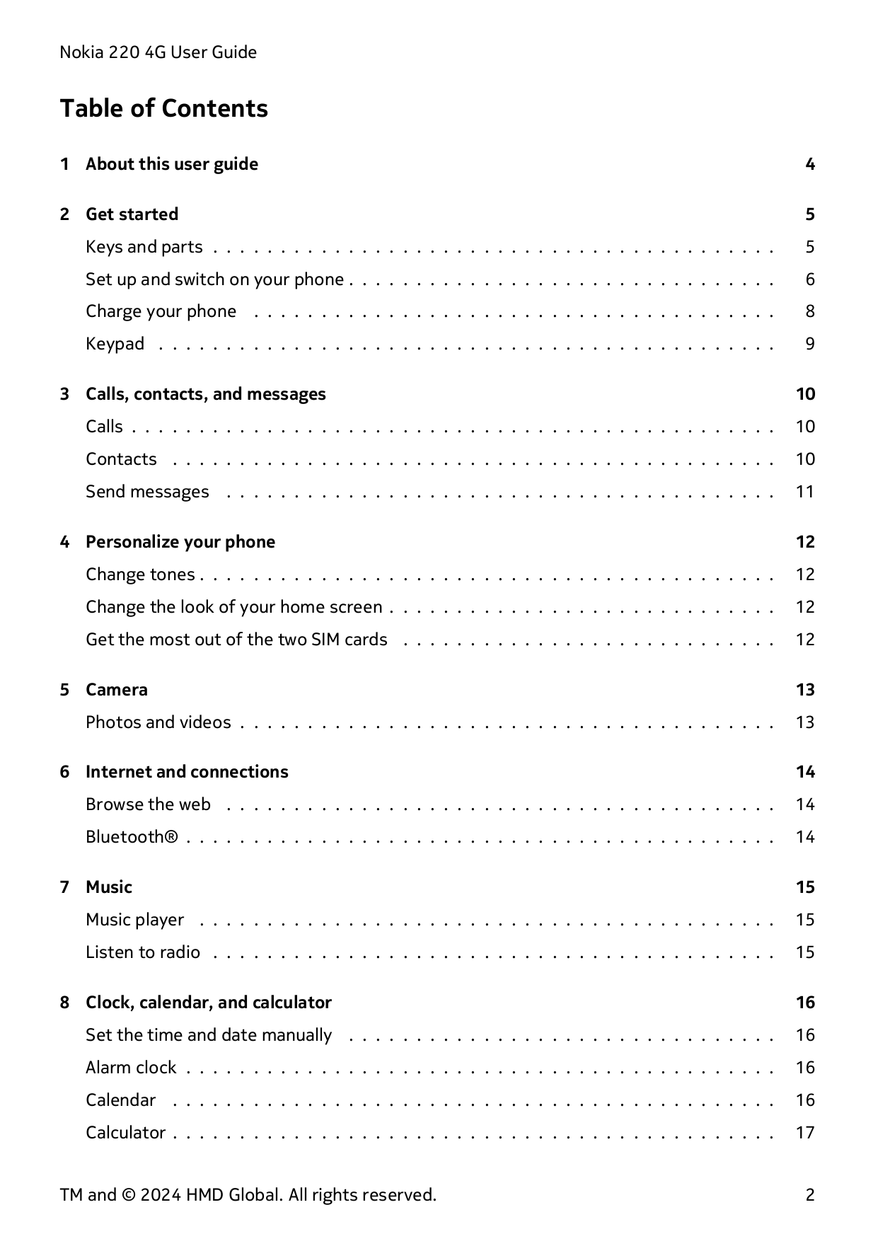 Nokia 220 4G User GuideTable of Contents1 About this user guide42 Get started5Keys and parts . . . . . . . . . . . . . . . . . .