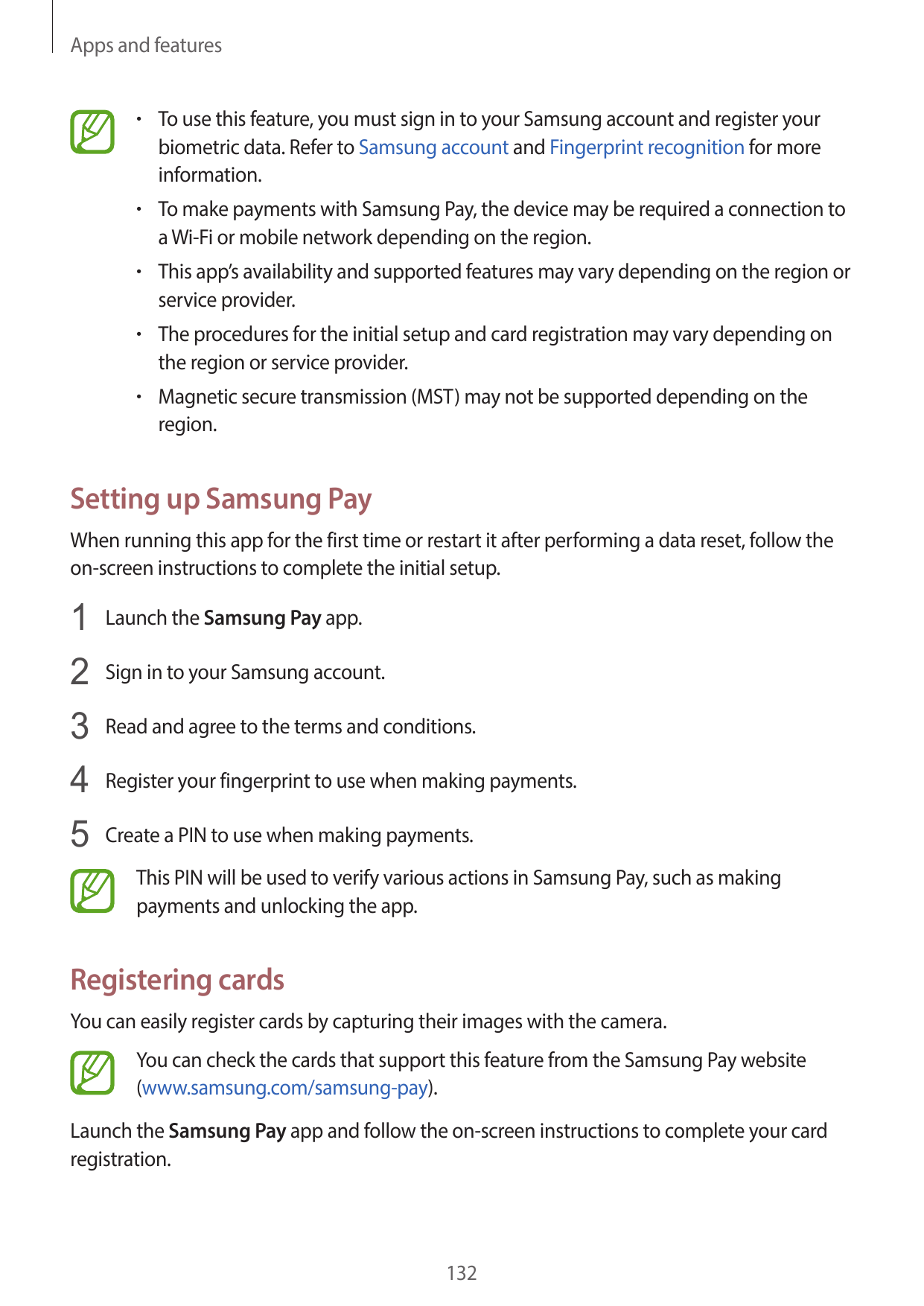 Apps and features• To use this feature, you must sign in to your Samsung account and register yourbiometric data. Refer to Samsu