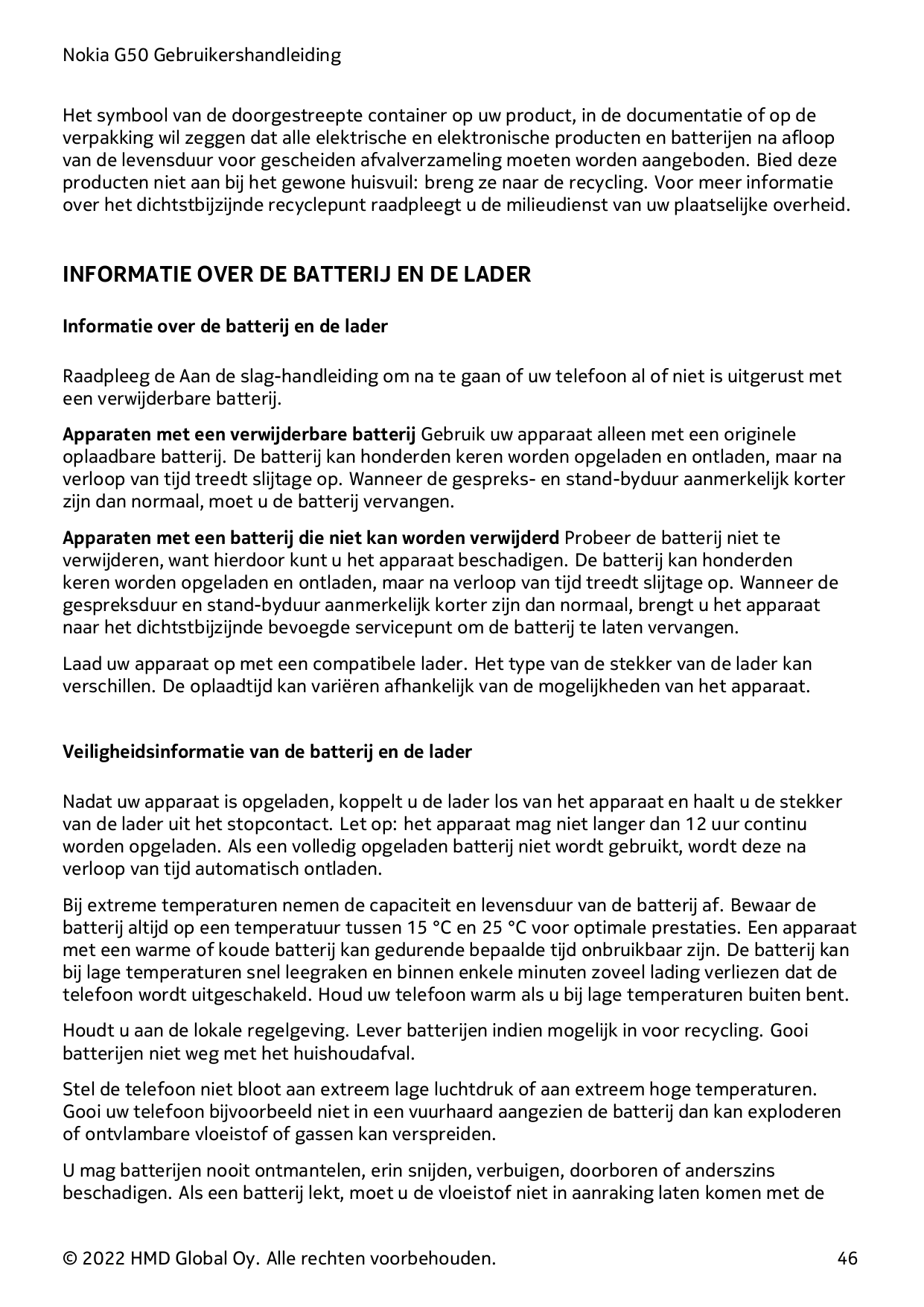 Nokia G50 GebruikershandleidingHet symbool van de doorgestreepte container op uw product, in de documentatie of op deverpakking 